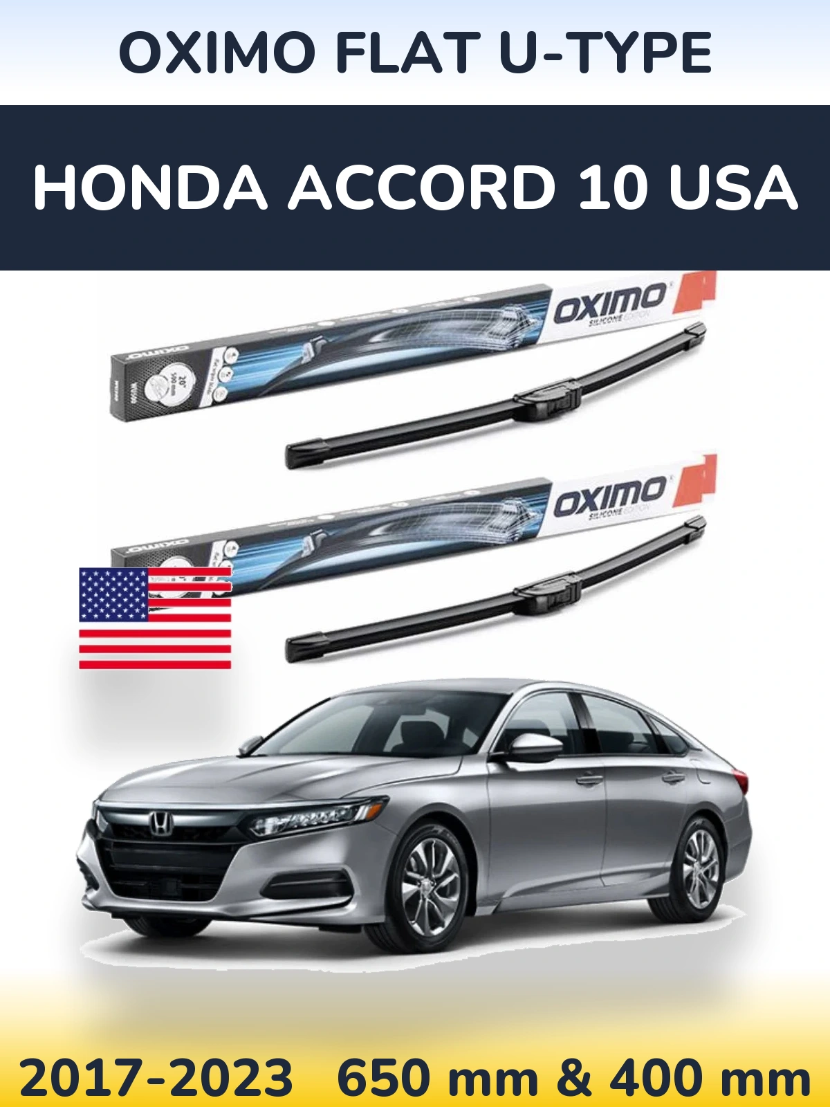 Komplet przednich wycieraczek Oximo Flat U-type 650 & 400 mm do Honda Accord 10 USA 2017-2023