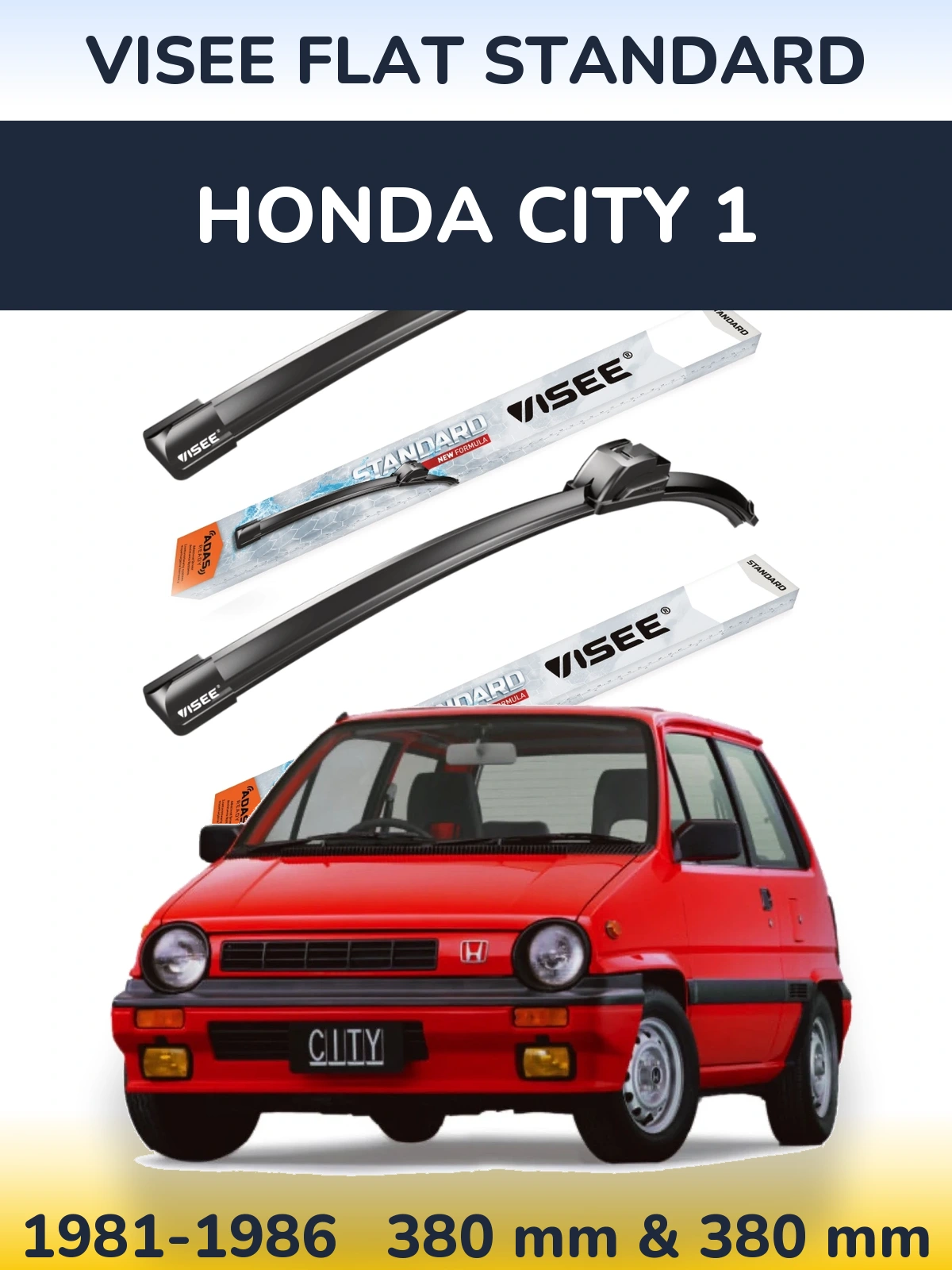 Front wiper blade set VISEE FLAT STANDARD 380 & 380 mm for Honda City 1 1981-1986