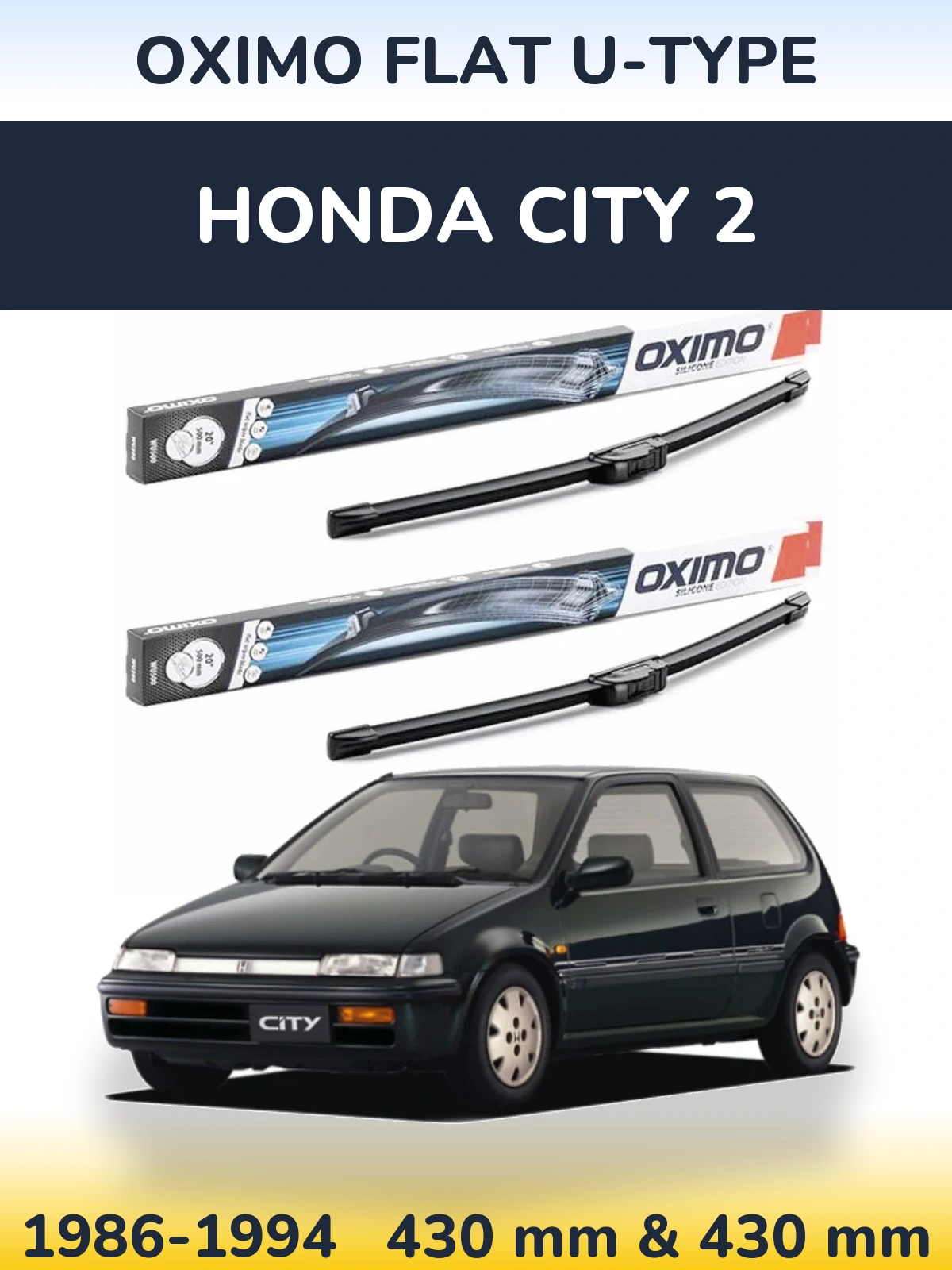 Front wiper blade set Oximo Flat U-type 430 & 430 mm for Honda City 2 1986-1994