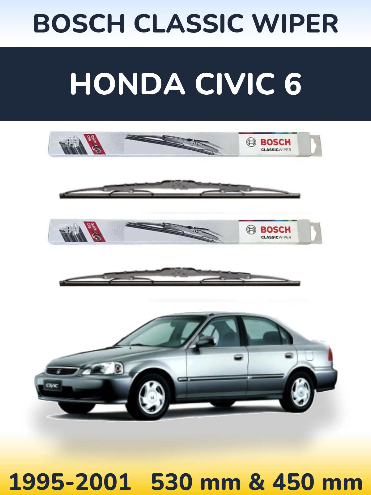 Комплект передних дворников BOSCH Classic Wiper 530 & 450 мм для Honda Civic 6 1995-2001