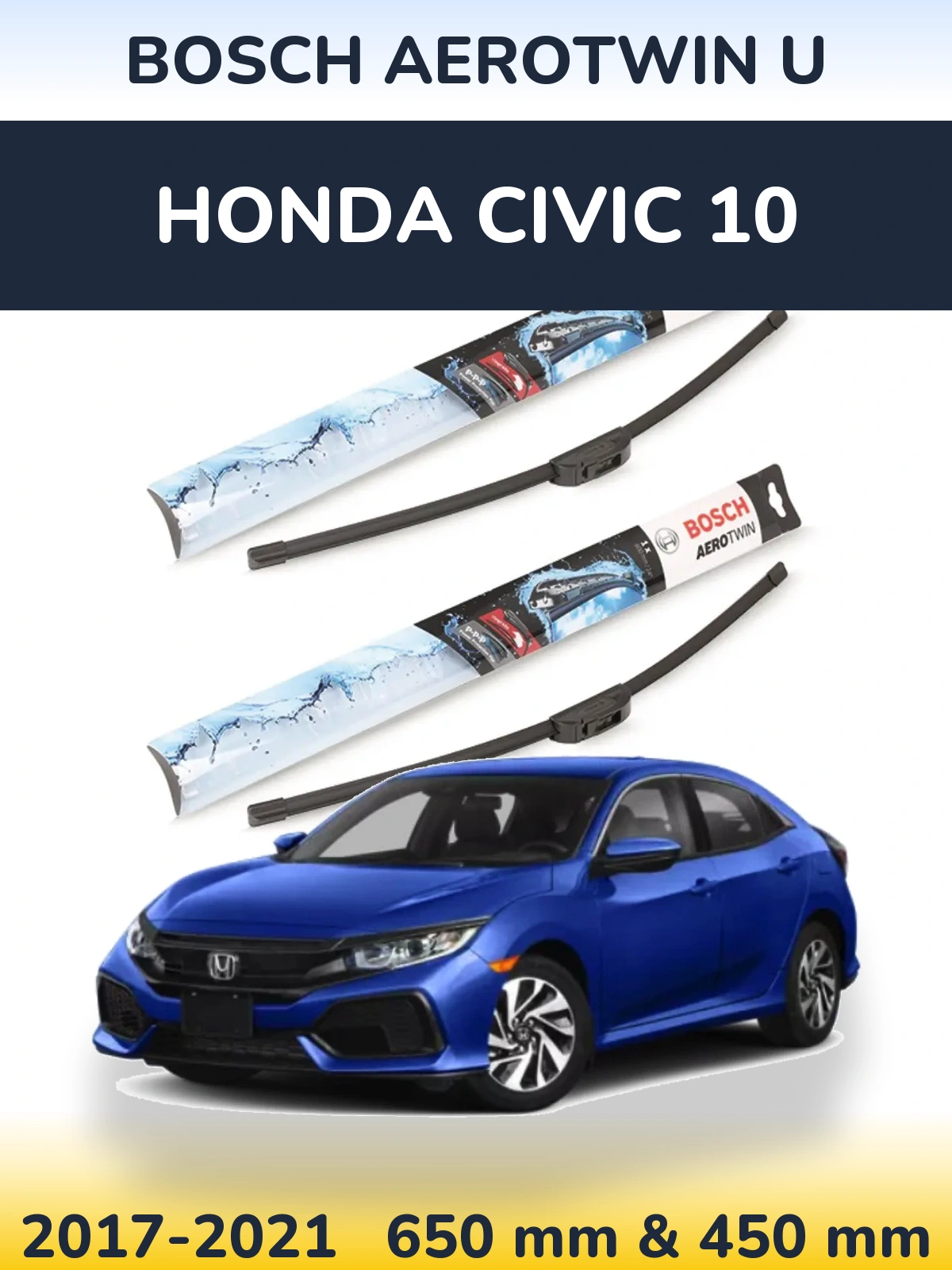 Комплект передніх щіток BOSCH AeroTwin U 650 & 450 мм для Honda Civic 10 2017-2021