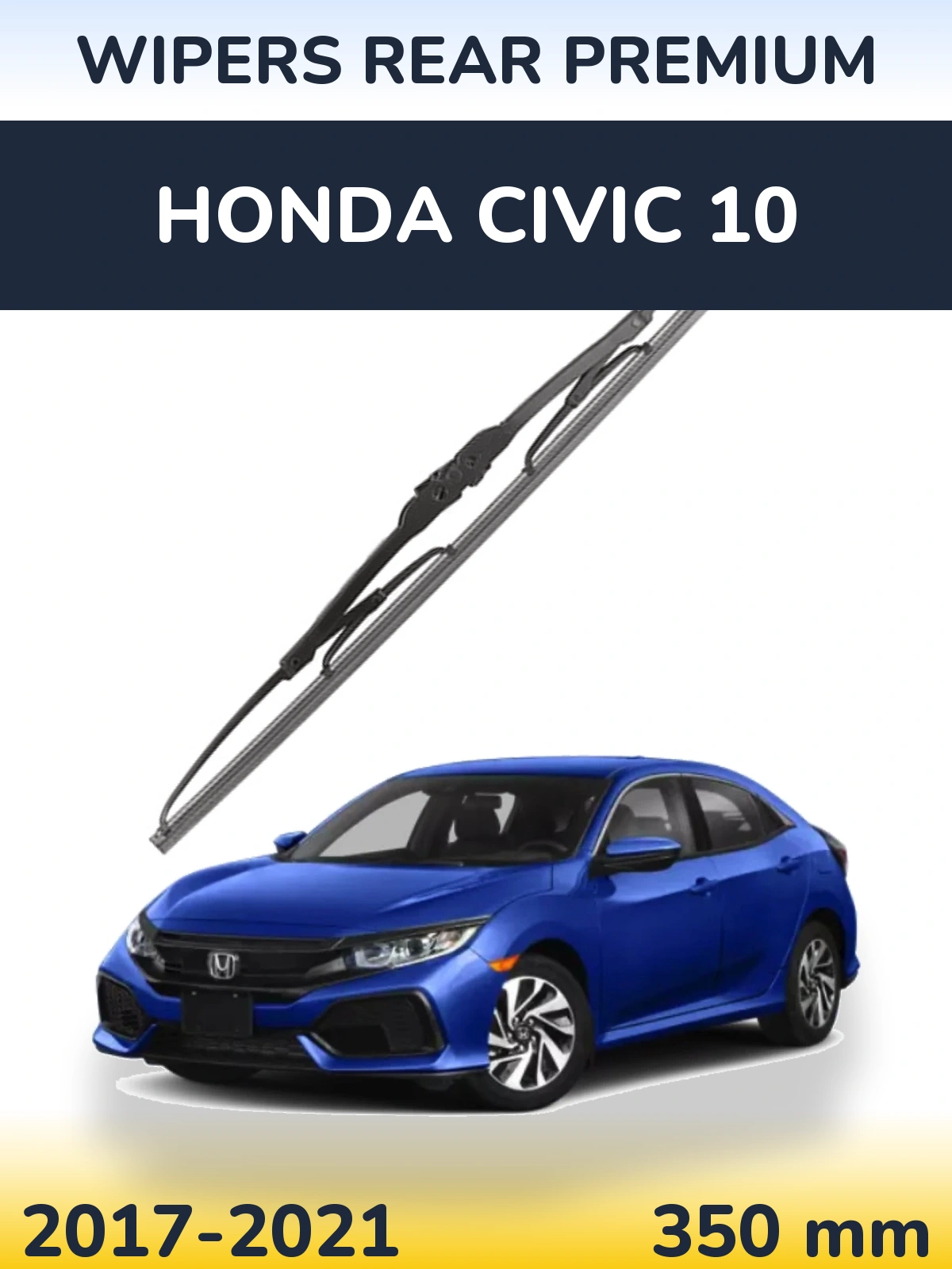 Задний дворник WIPERS REAR PREMIUM 350 мм для Honda Civic 10 2017-2021