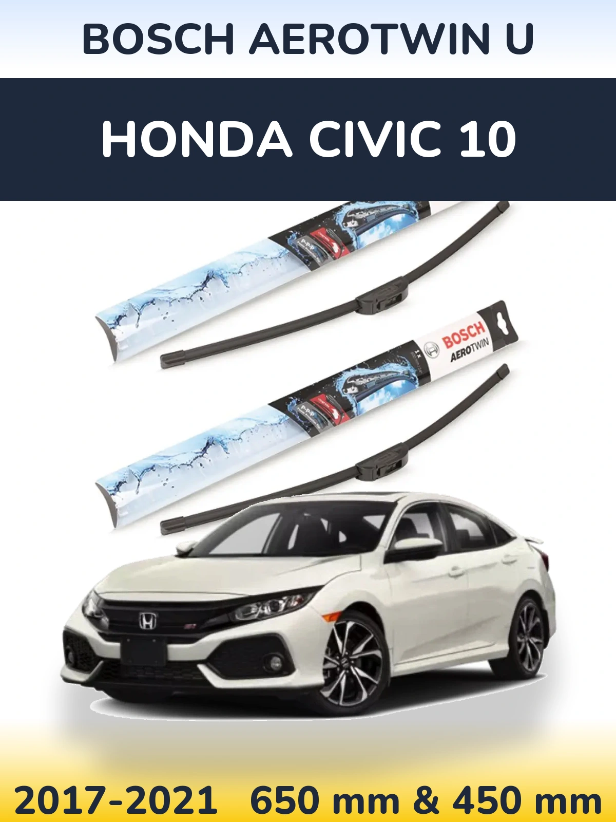 Komplet przednich wycieraczek BOSCH AeroTwin U 650 & 450 mm do Honda Civic 10 2017-2021
