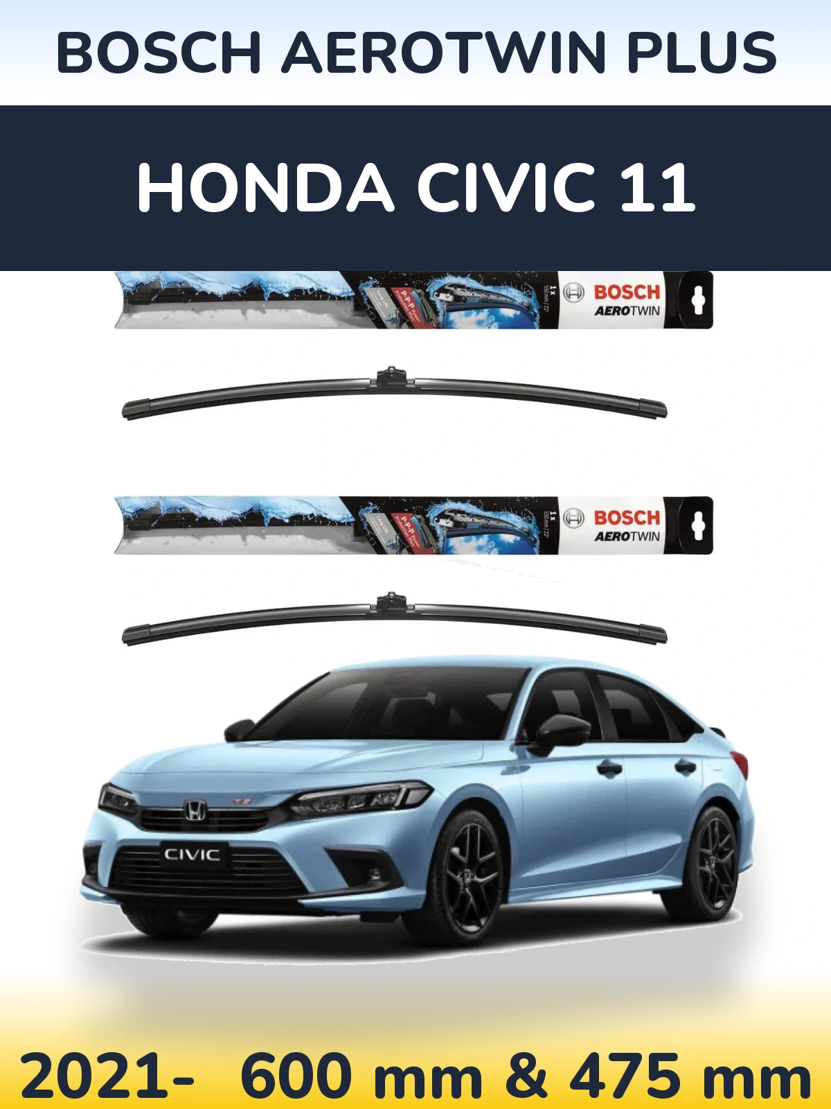Komplet przednich wycieraczek BOSCH AeroTwin Plus 600 & 475 mm do Honda Civic 11 2021-2026
