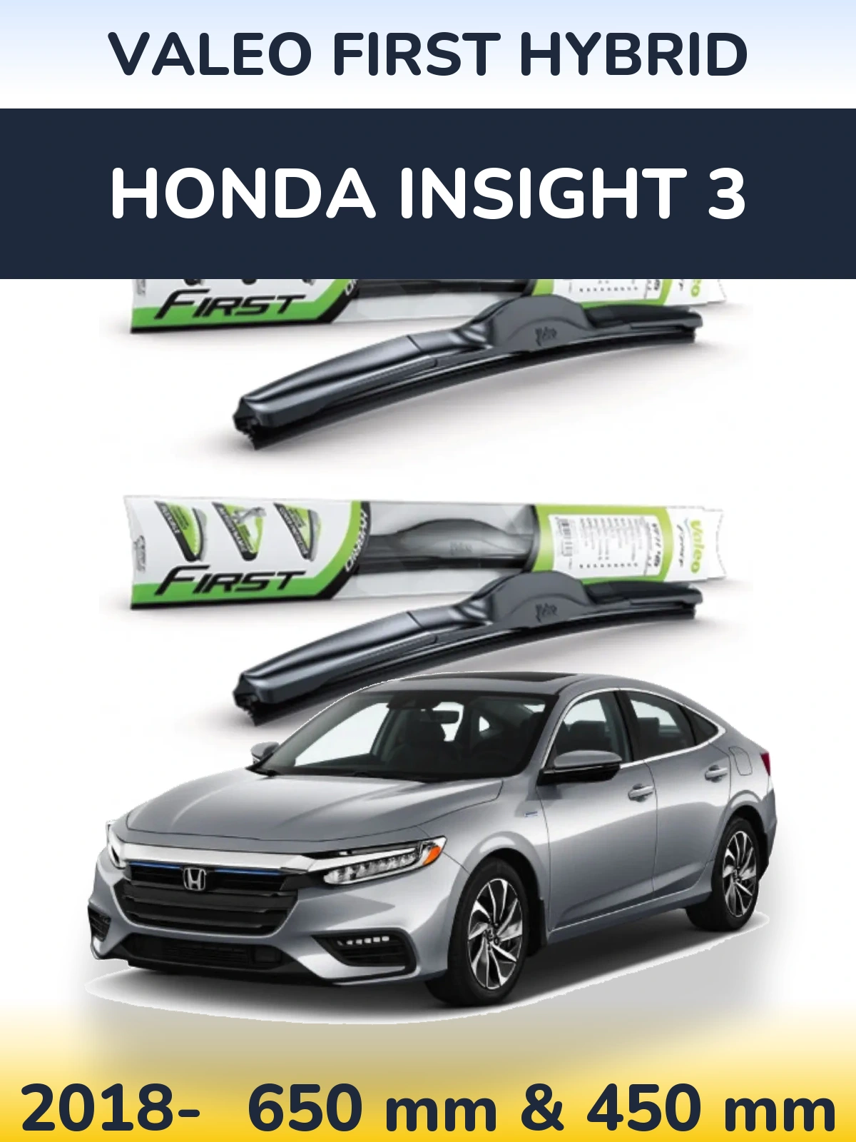 Komplet przednich wycieraczek Valeo First Hybrid 650 & 450 mm do Honda Insight 3 2018-2026
