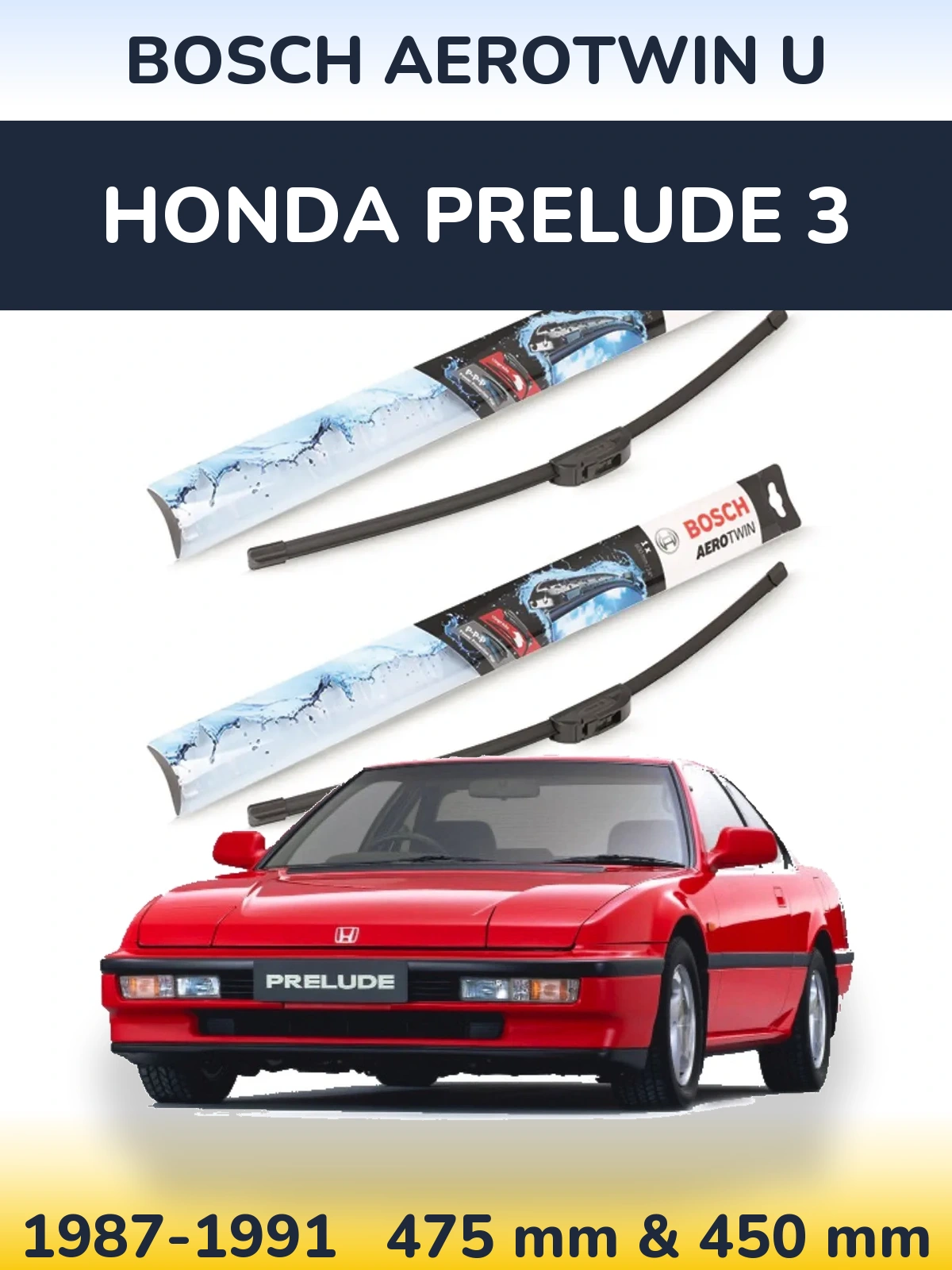 Komplet przednich wycieraczek BOSCH AeroTwin U 475 & 450 mm do Honda Prelude 3 1987-1991
