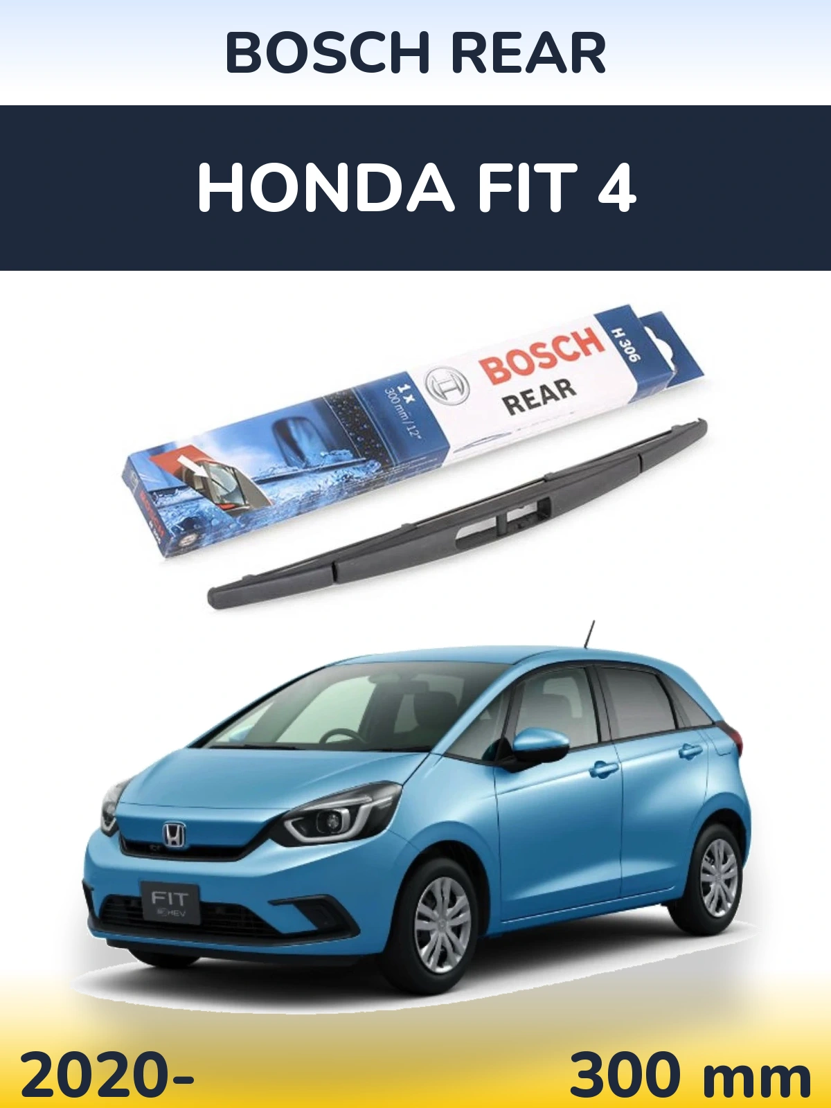 Rear wiper blade BOSCH Rear 300 mm for Honda Fit 4 2020-2026