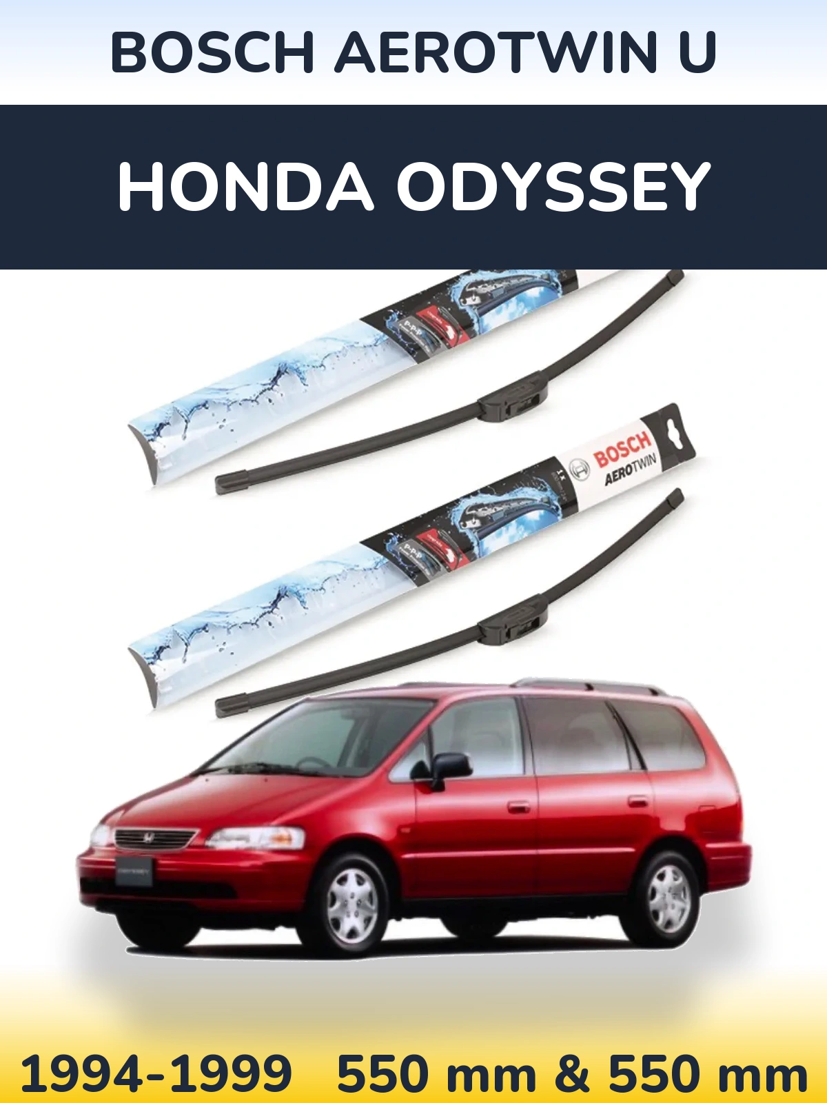 Комплект передних дворников BOSCH AeroTwin U 550 & 550 мм для Honda Odyssey 1994-1999