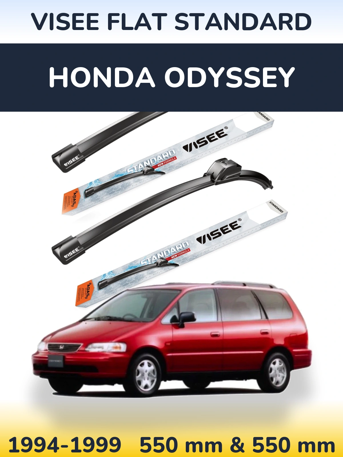 Komplet przednich wycieraczek VISEE FLAT STANDARD 550 & 550 mm do Honda Odyssey 1 1994-1999