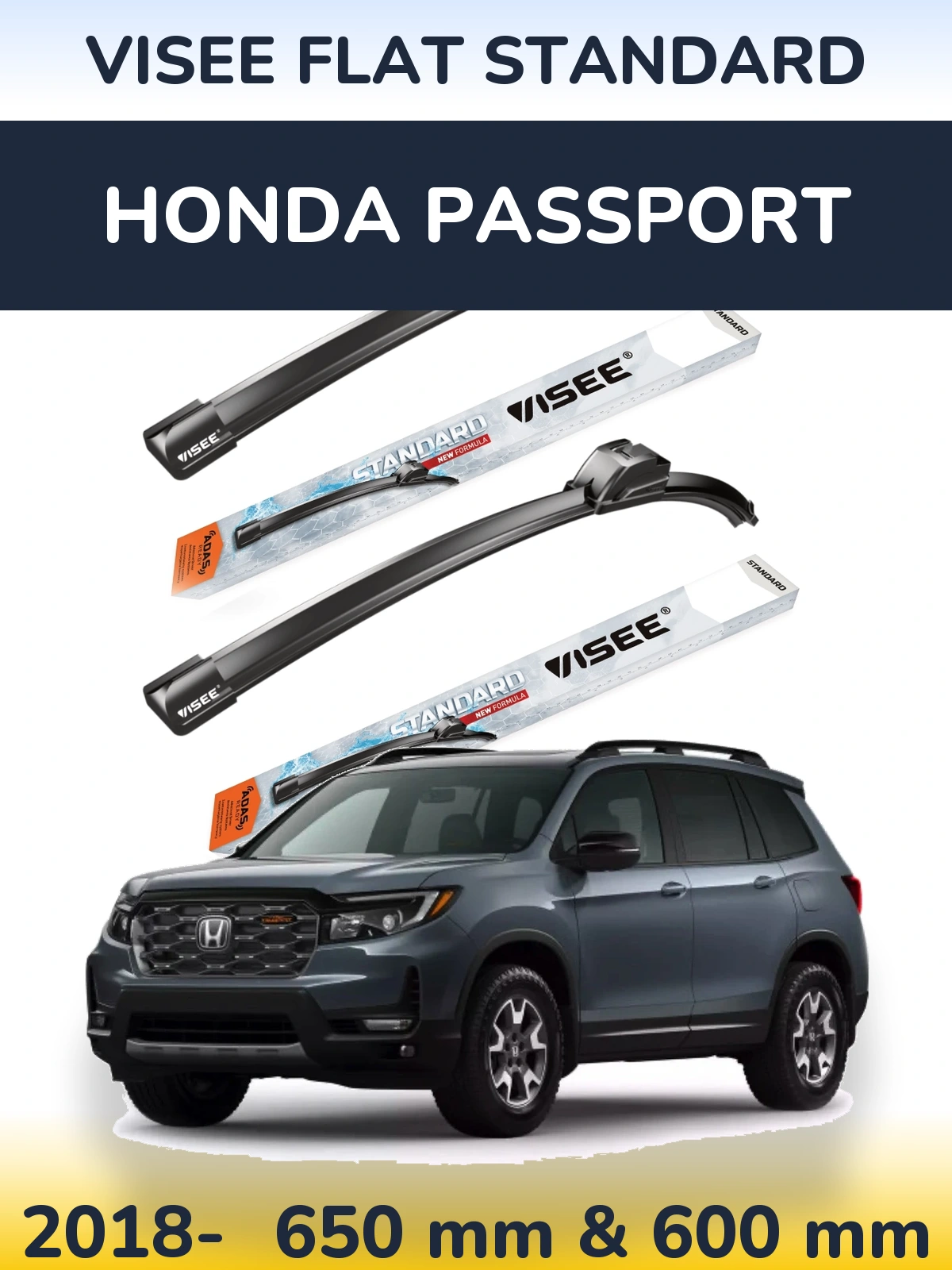 Front wiper blade set VISEE FLAT STANDARD 650 & 600 mm for Honda Passport 2018-2026