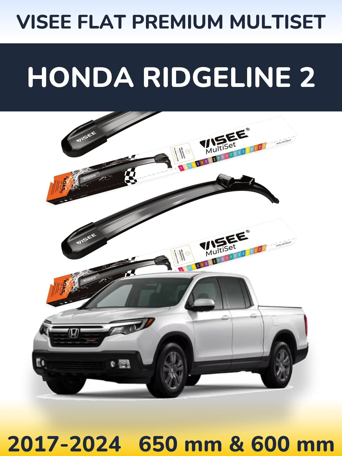 Komplet przednich wycieraczek VISEE FLAT PREMIUM MultiSet 650 & 600 mm do Honda Ridgeline 2 2017-2024