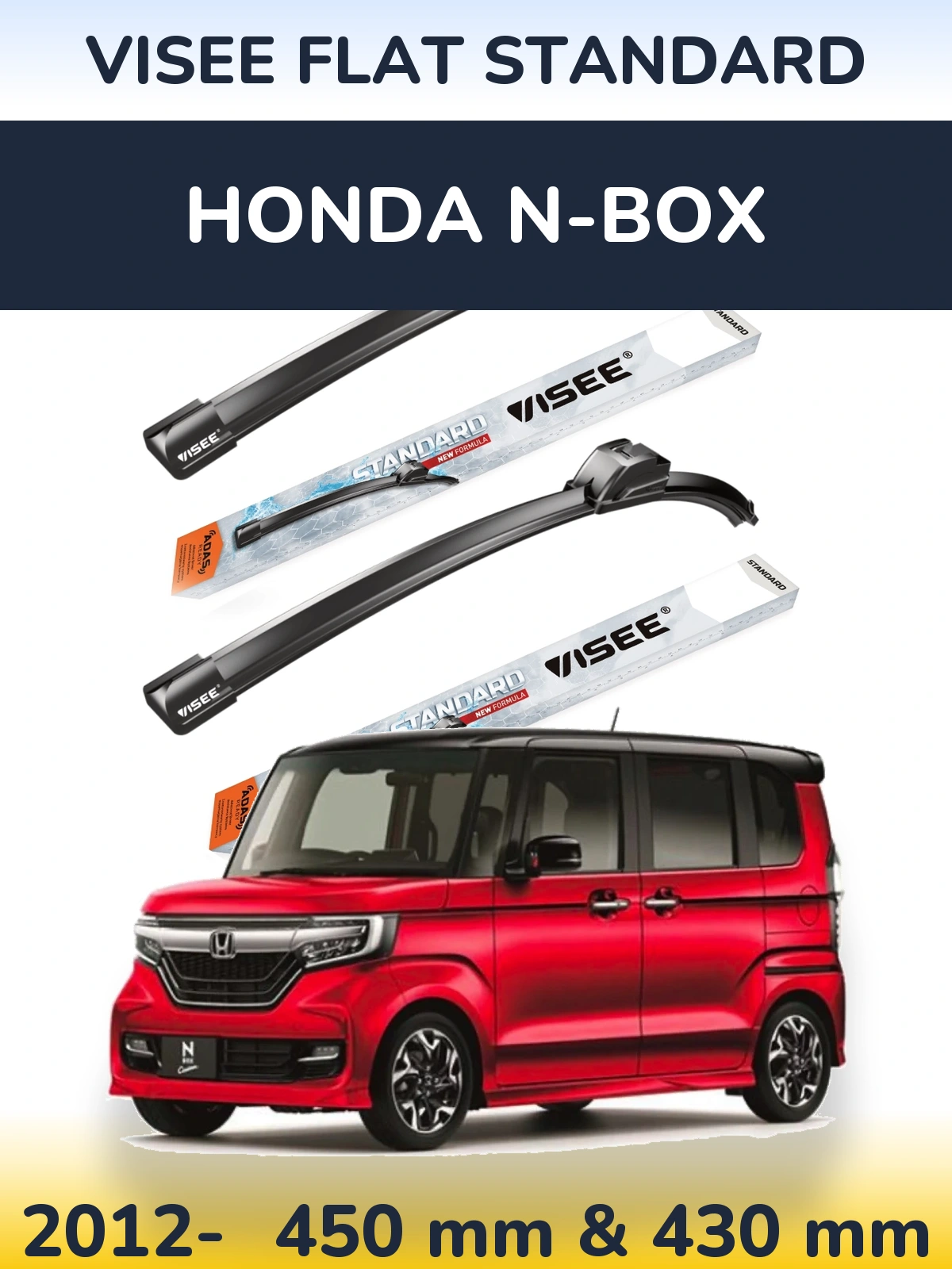 Front wiper blade set VISEE FLAT STANDARD 450 & 430 mm for Honda N-box 2012-2026
