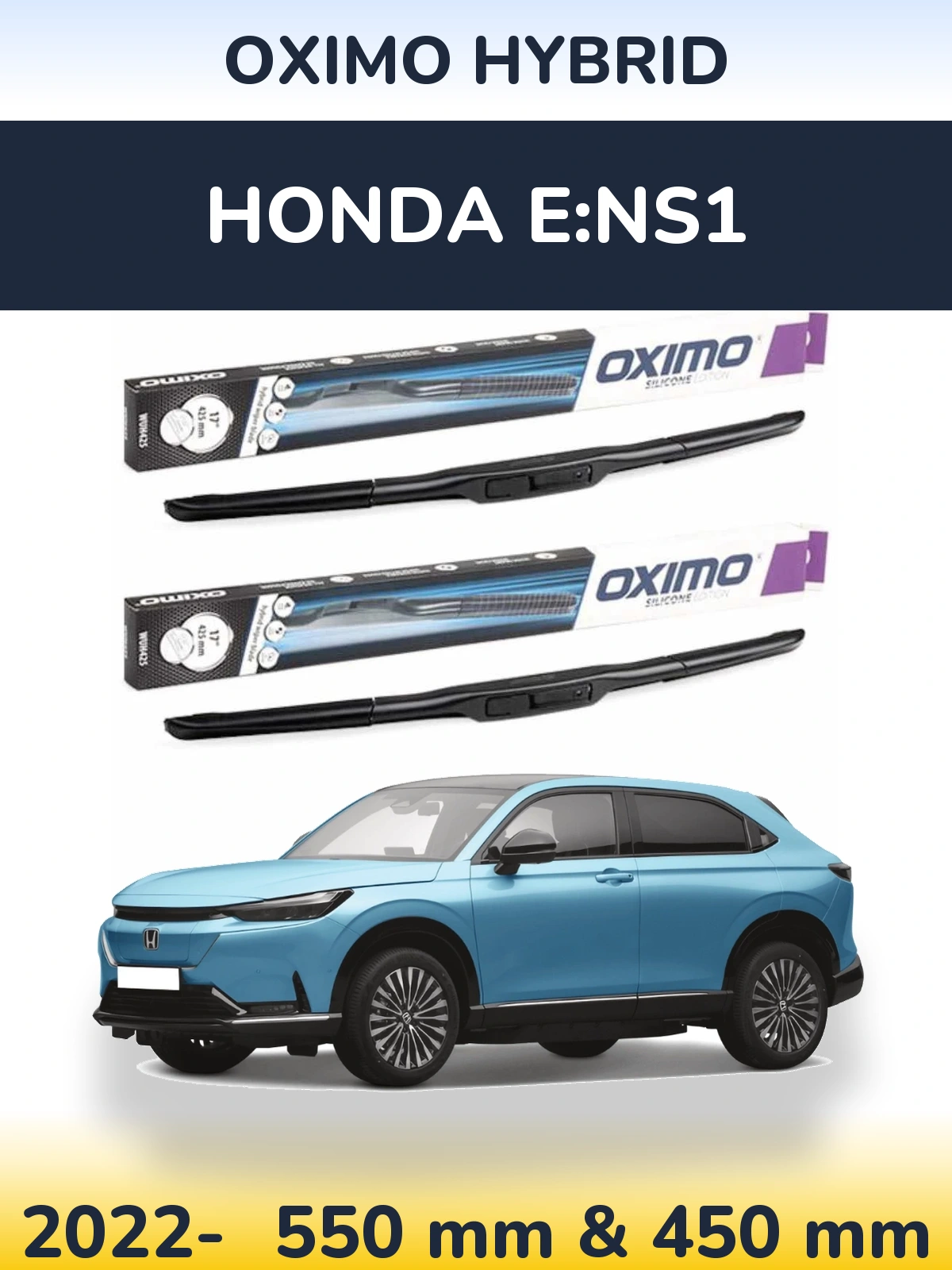 Front wiper blade set Oximo Hybrid 550 & 450 mm for Honda e:NS1 2022-2026