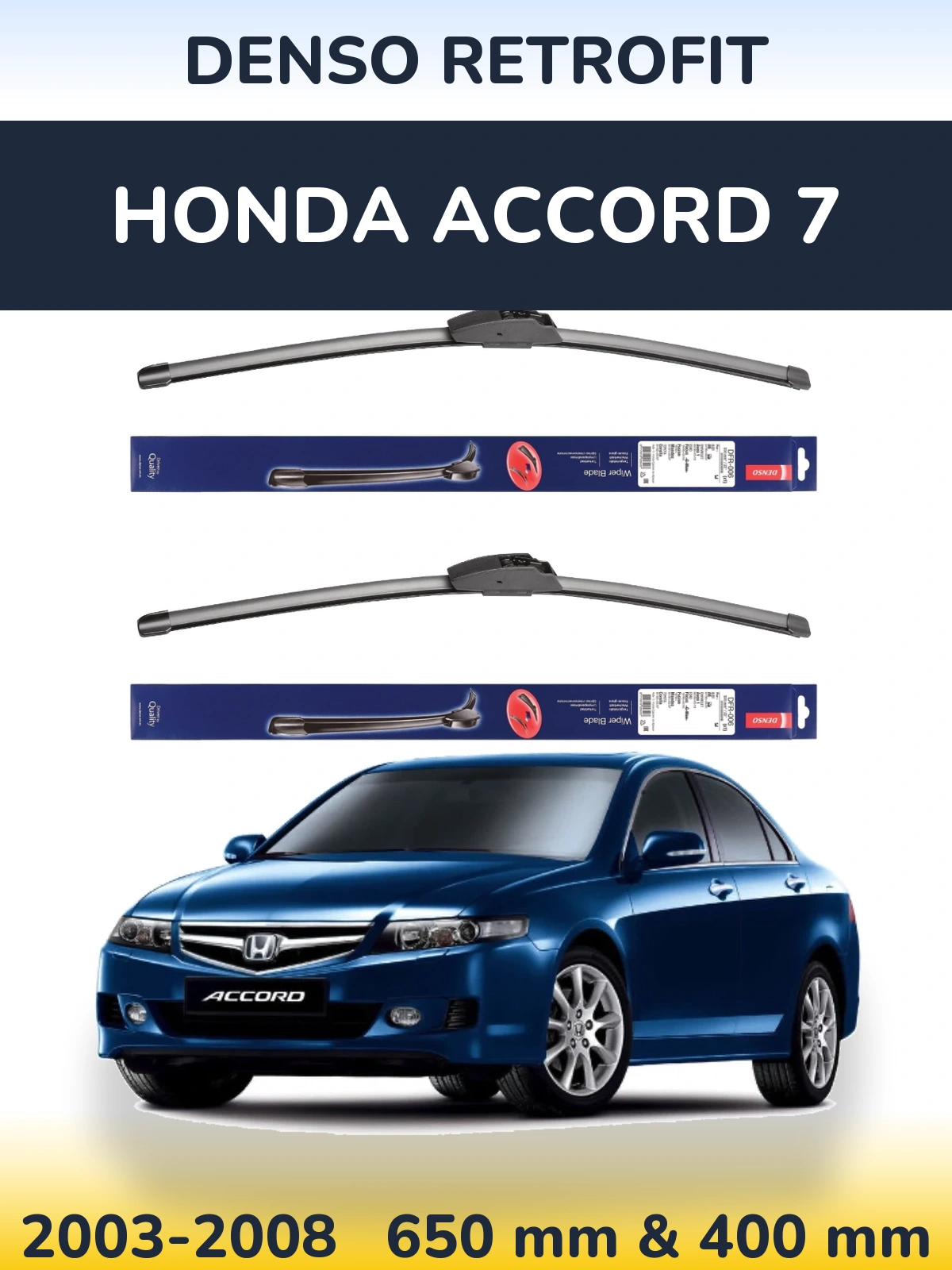 Komplet przednich wycieraczek Denso Retrofit 650 & 400 mm do Honda Accord 7 2003-2008