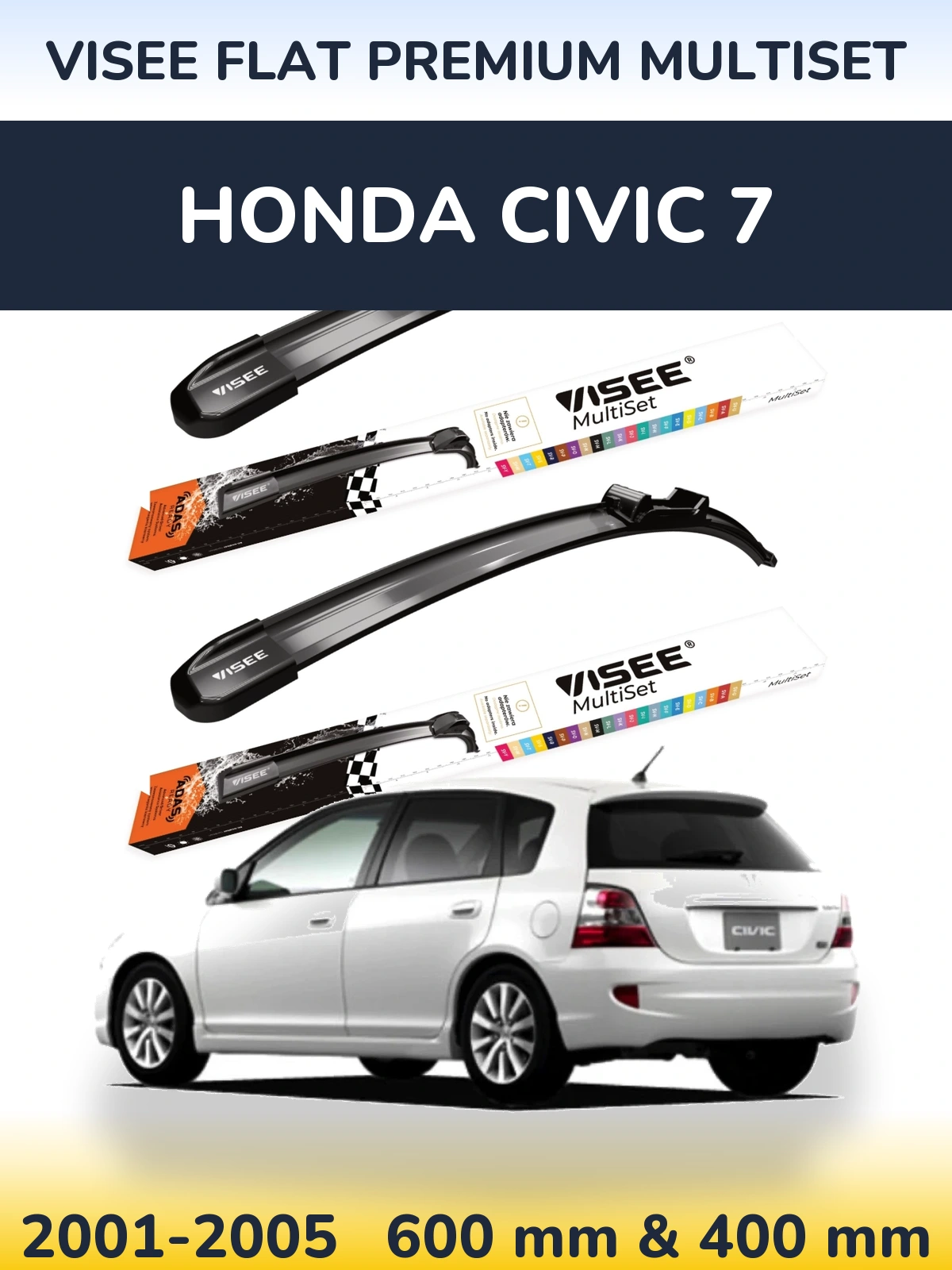 Комплект передних дворников VISEE FLAT PREMIUM MultiSet 600 & 400 мм для Honda Civic 7 2001-2005