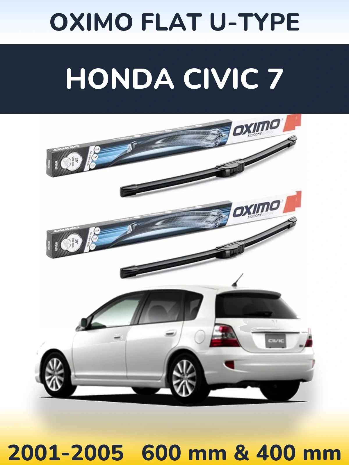 Komplet przednich wycieraczek Oximo Flat U-type 600 & 400 mm do Honda Civic 7 2001-2005