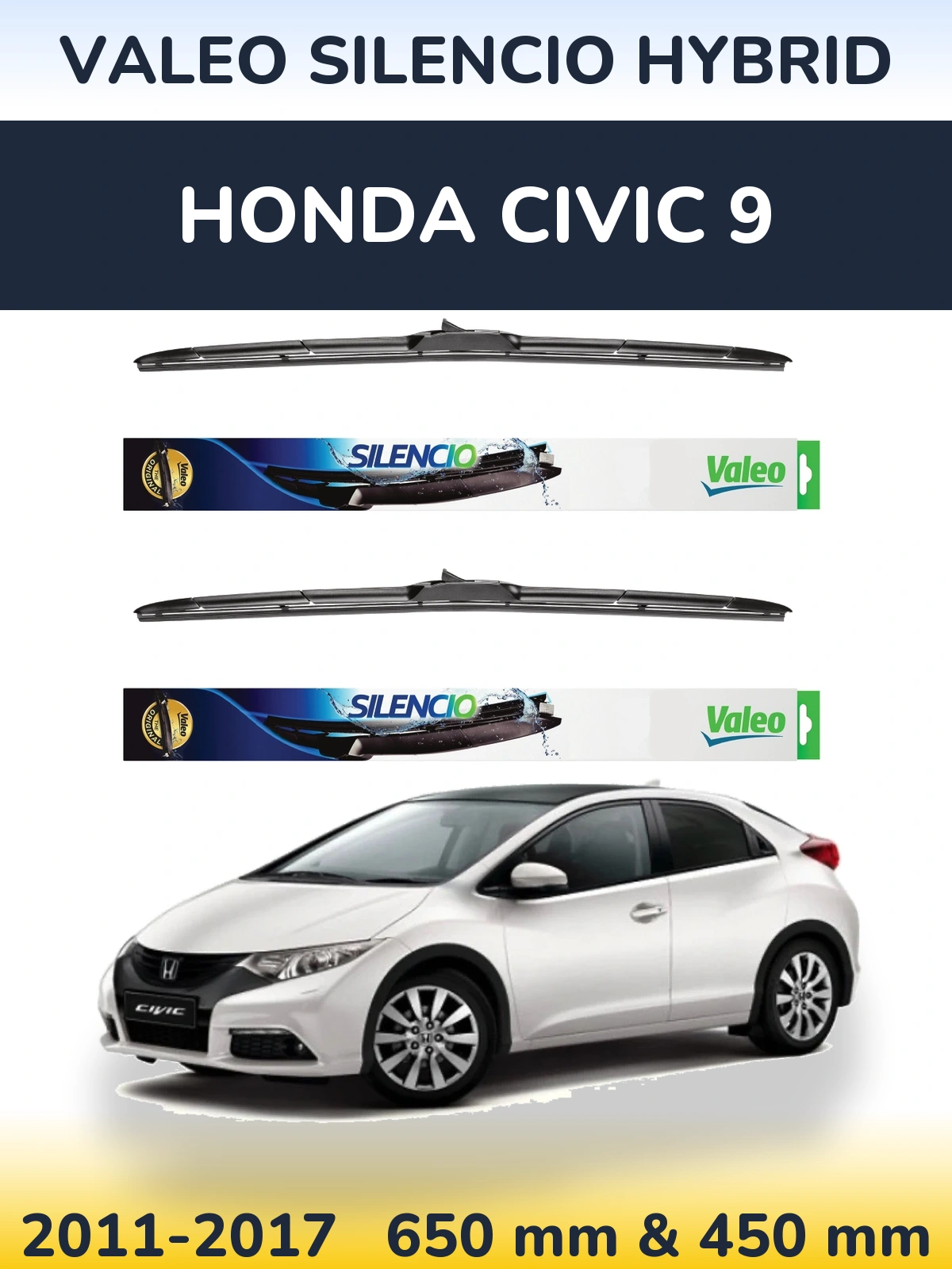 Комплект передніх щіток Valeo Silencio Hybrid 650 & 450 мм для Honda Civic 9 2011-2017