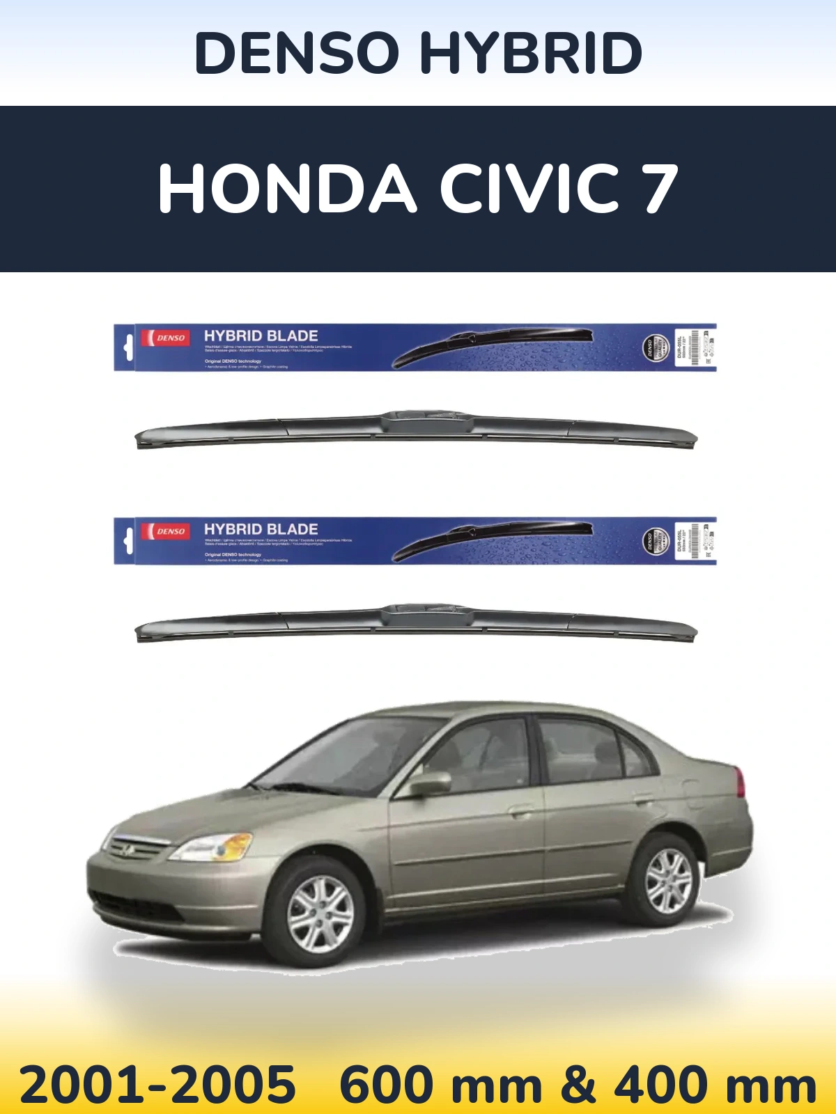 Комплект передних дворников Denso Hybrid 600 & 400 мм для Honda Civic 7 2001-2005
