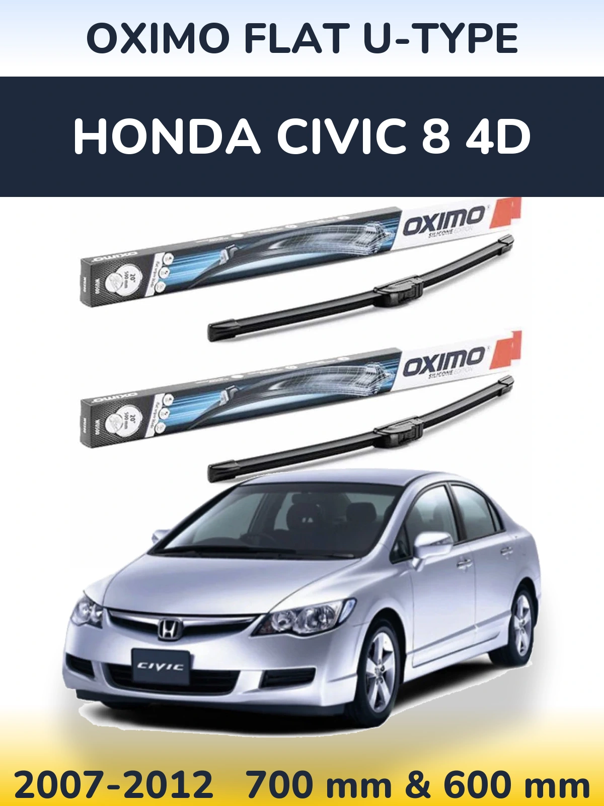 Komplet przednich wycieraczek Oximo Flat U-type 700 & 600 mm do Honda Civic 8 4D 2007-2012