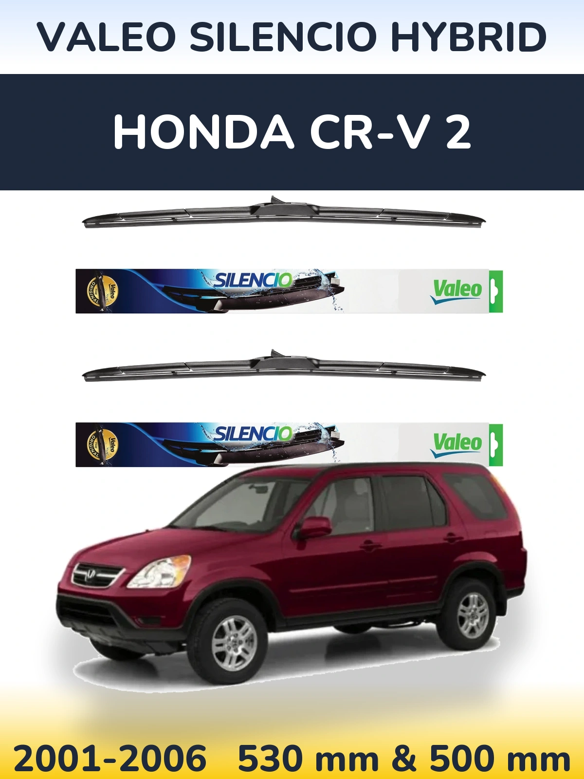 Front wiper blade set Valeo Silencio Hybrid 530 & 500 mm for Honda CR-V 2 2001-2006
