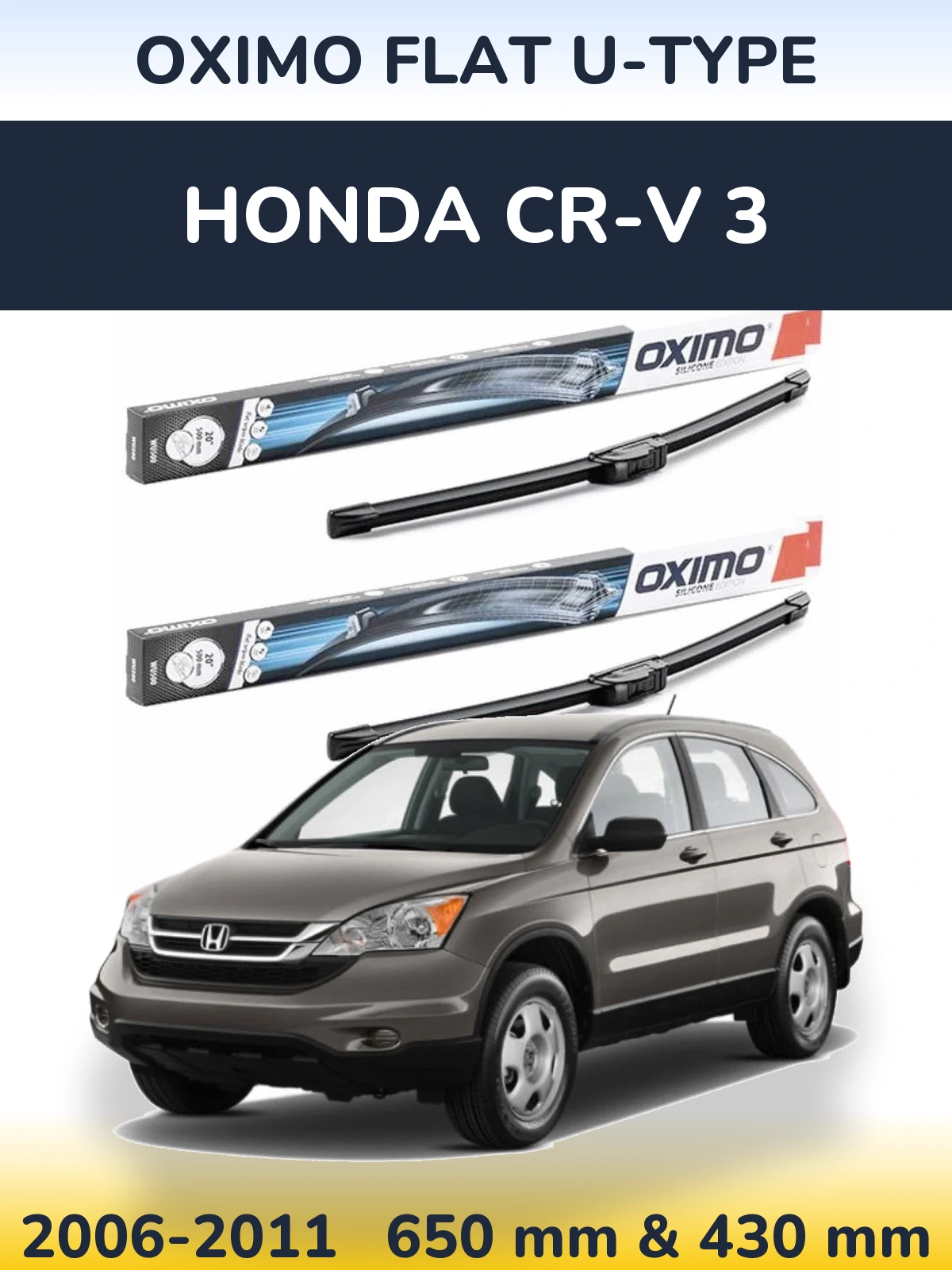 Komplet przednich wycieraczek Oximo Flat U-type 650 & 430 mm do Honda CR-V 3 2006-2011