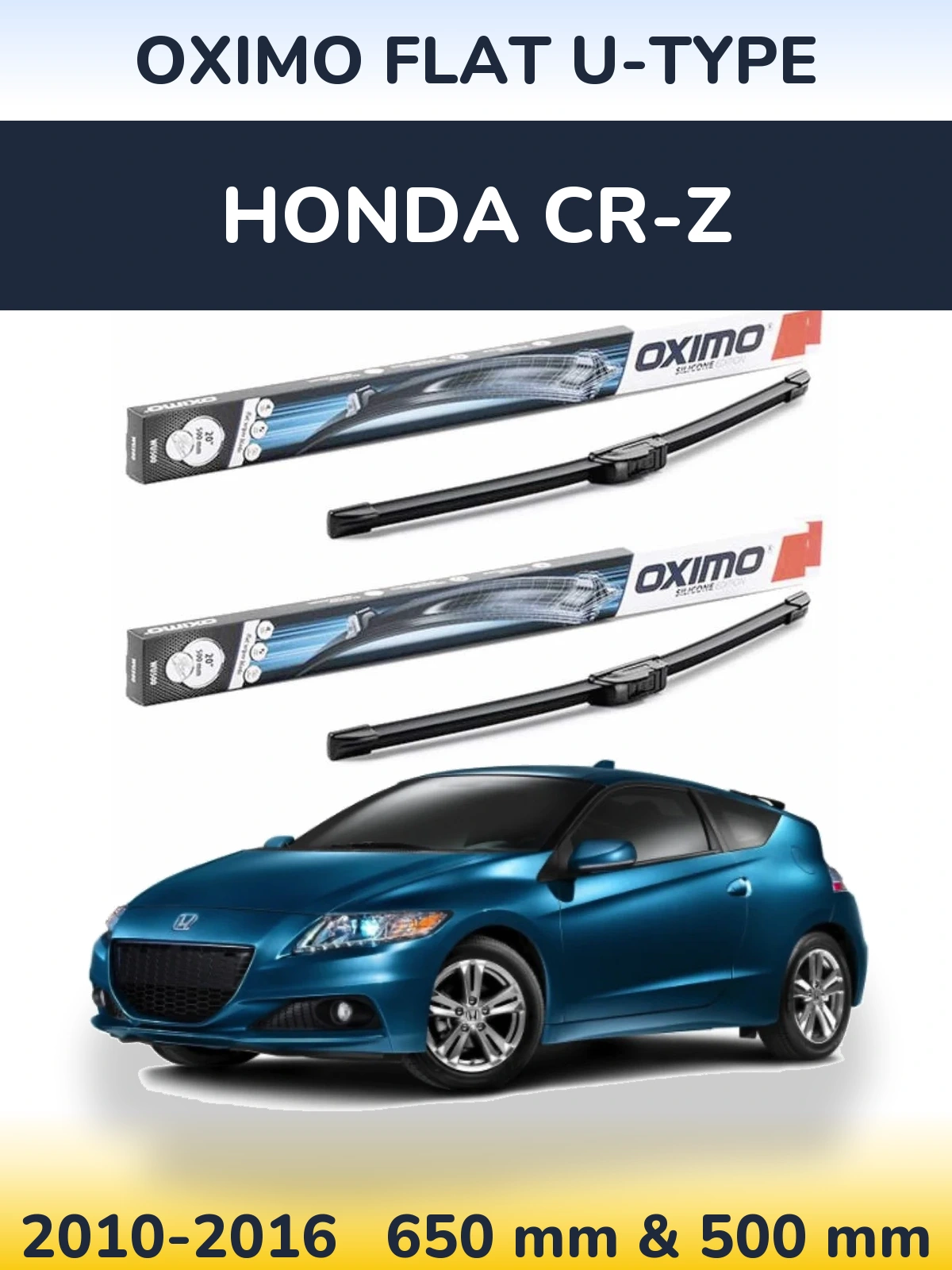Front wiper blade set Oximo Flat U-type 650 & 500 mm for Honda CR-Z 2010-2016
