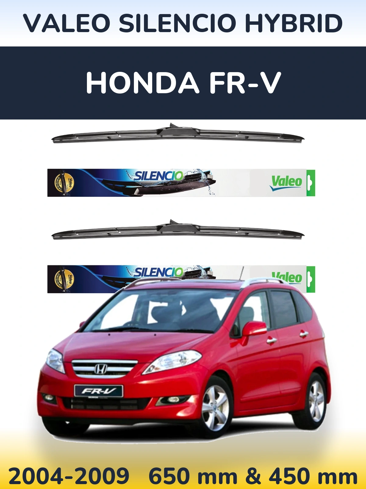 Комплект передних дворников Valeo Silencio Hybrid 650 & 450 мм для Honda FR-V 2004-2009