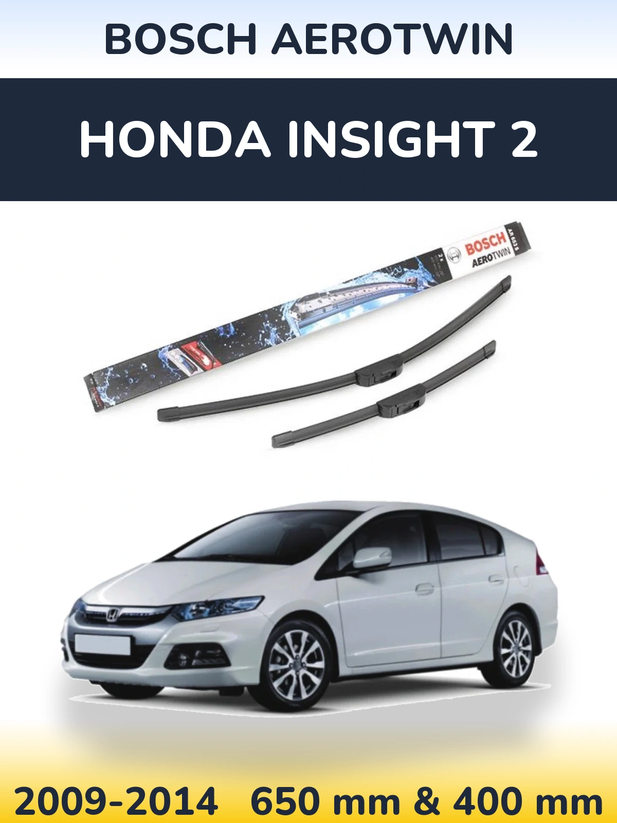 Комплект передних дворников BOSCH AeroTwin 650 & 400 мм для Honda Insight 2 2009-2014