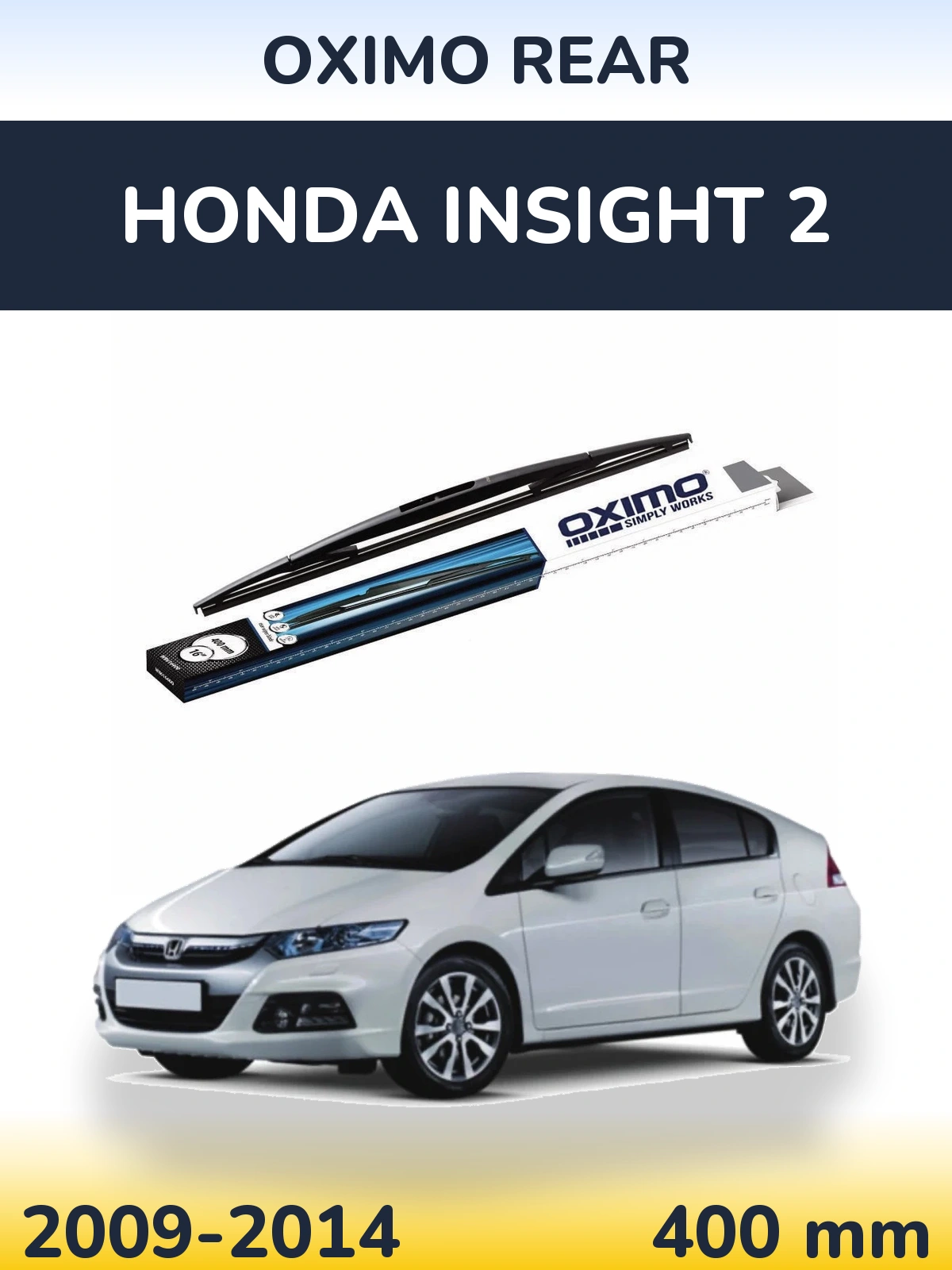 Tylna wycieraczka Oximo Rear 400 mm do Honda Insight 2 2009-2014