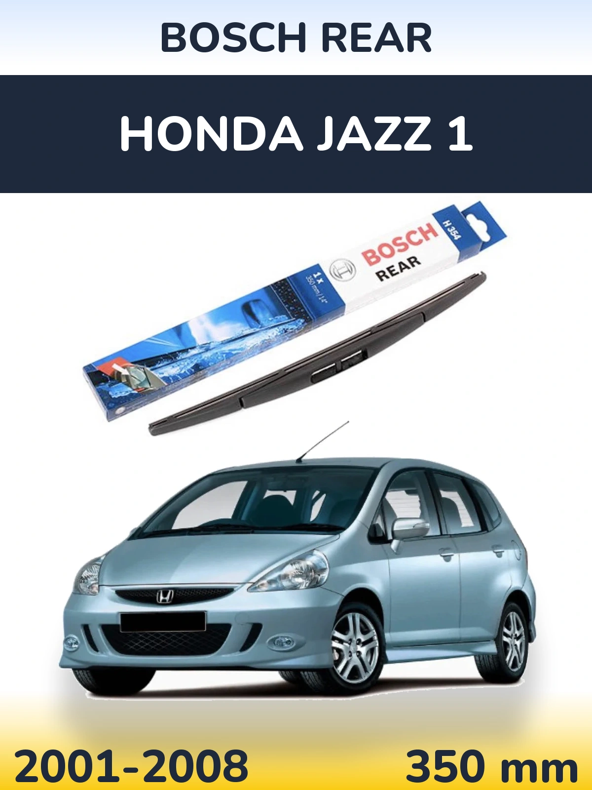 Tylna wycieraczka BOSCH Rear 350 mm do Honda Jazz 1 2001-2008