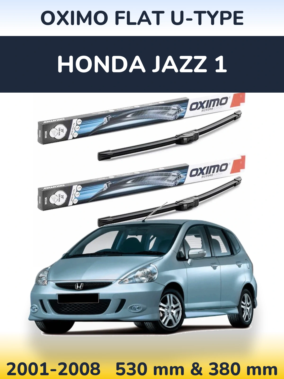 Komplet przednich wycieraczek Oximo Flat U-type 530 & 380 mm do Honda Jazz 1 2001-2008