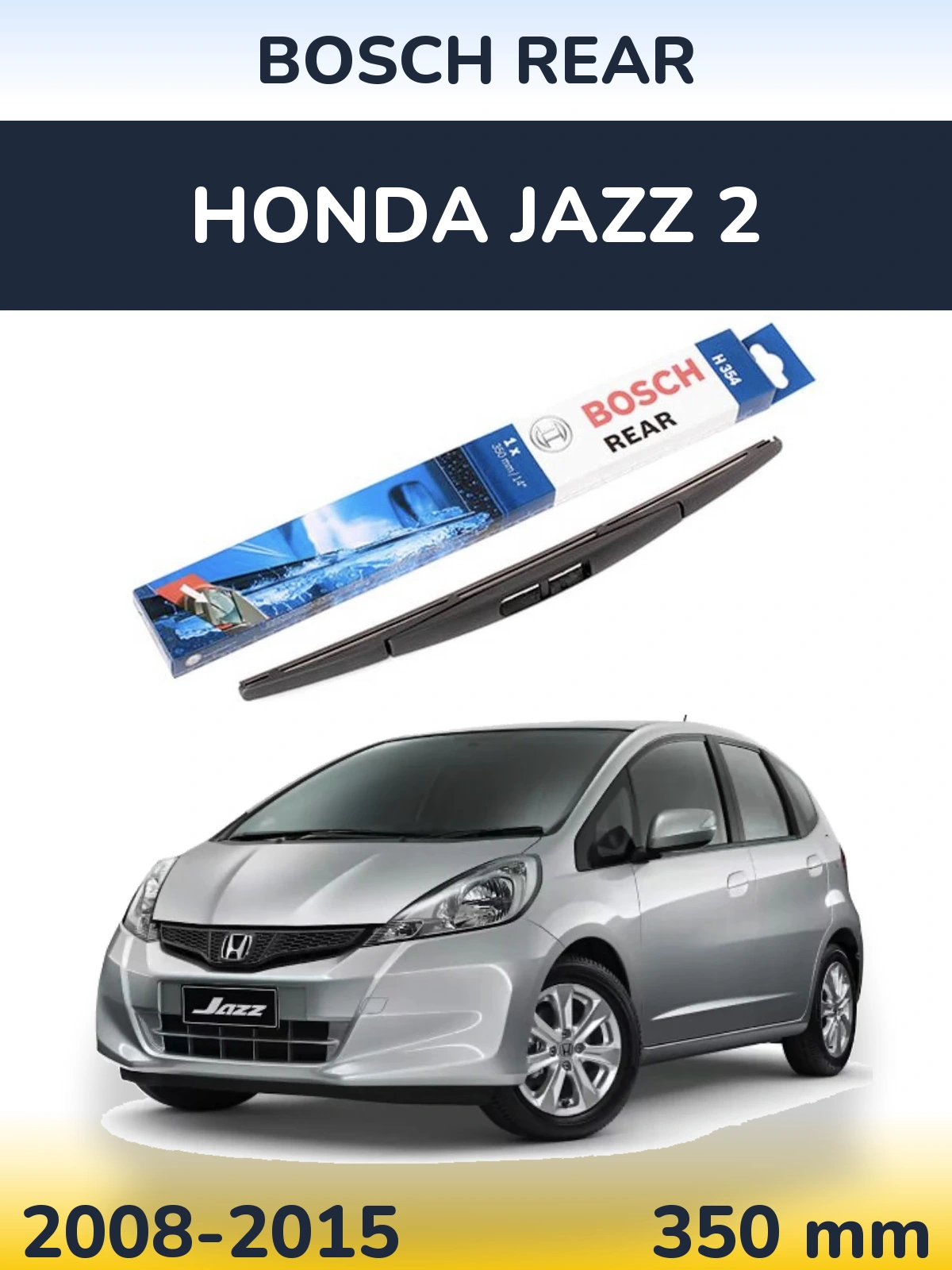 Tylna wycieraczka BOSCH Rear 350 mm do Honda Jazz 2 2008-2015