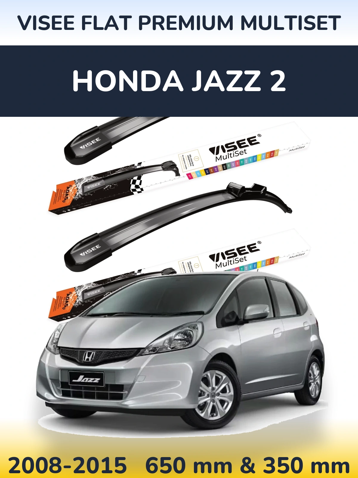 Front wiper blade set VISEE FLAT PREMIUM MultiSet 650 & 350 mm for Honda Jazz 2 2008-2015