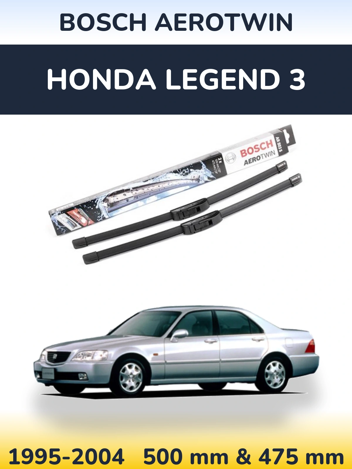 Комплект передніх щіток BOSCH AeroTwin 500 & 475 мм для Honda Legend 3 1995-2004