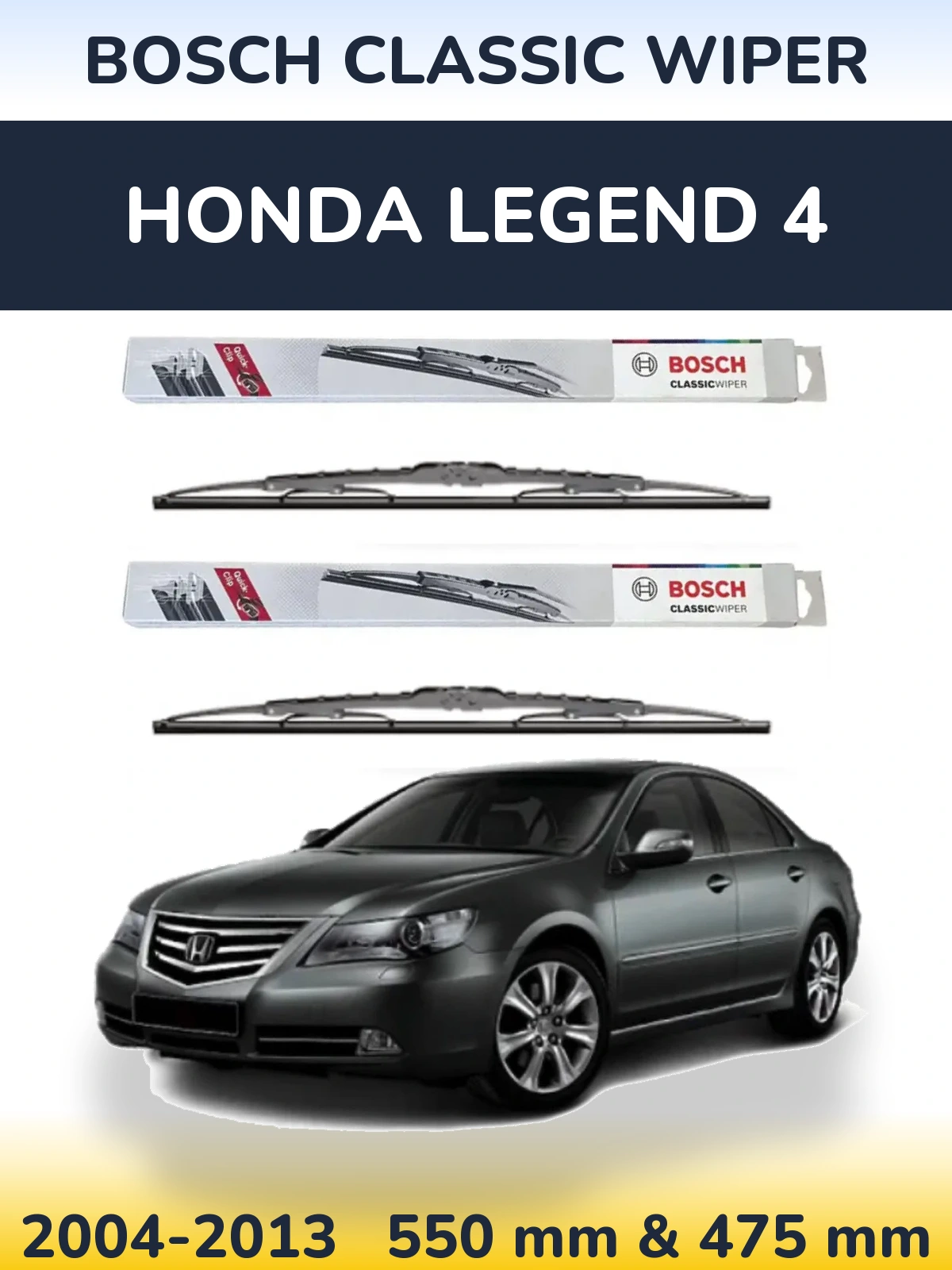 Komplet przednich wycieraczek BOSCH Classic Wiper 550 & 475 mm do Honda Legend 4 2004-2013