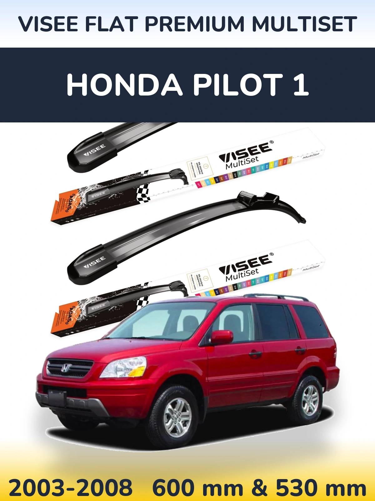 Комплект передних дворников VISEE FLAT PREMIUM MultiSet 600 & 530 мм для Honda Pilot 1 2003-2008