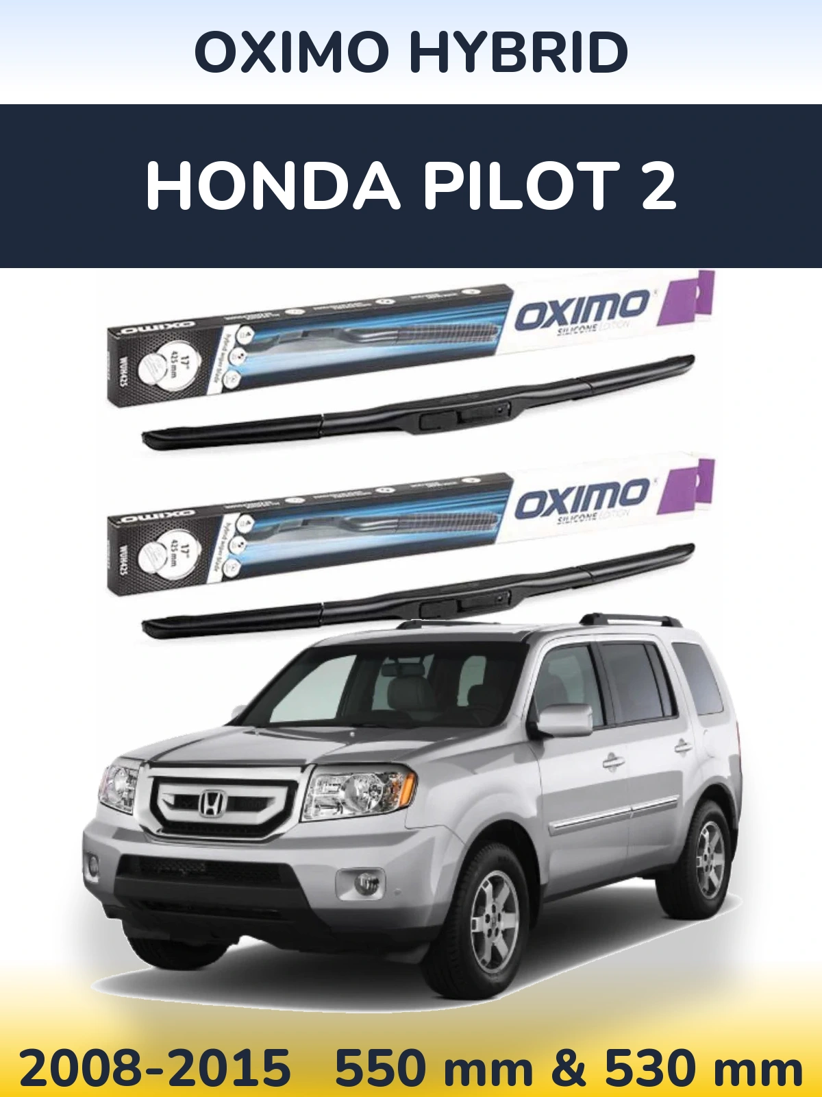 Комплект передних дворников Oximo Hybrid 550 & 530 мм для Honda Pilot 2 2008-2015