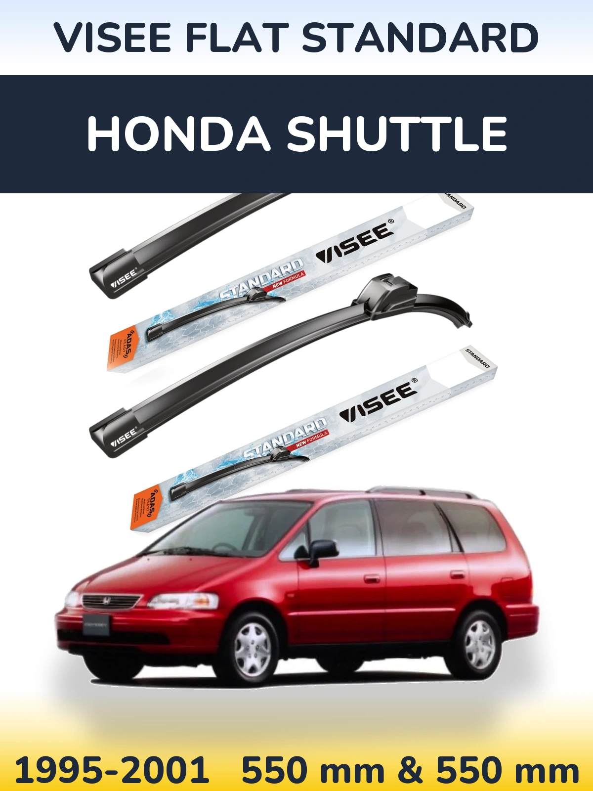 Front wiper blade set VISEE FLAT STANDARD 550 & 550 mm for Honda Shuttle 1995-2001