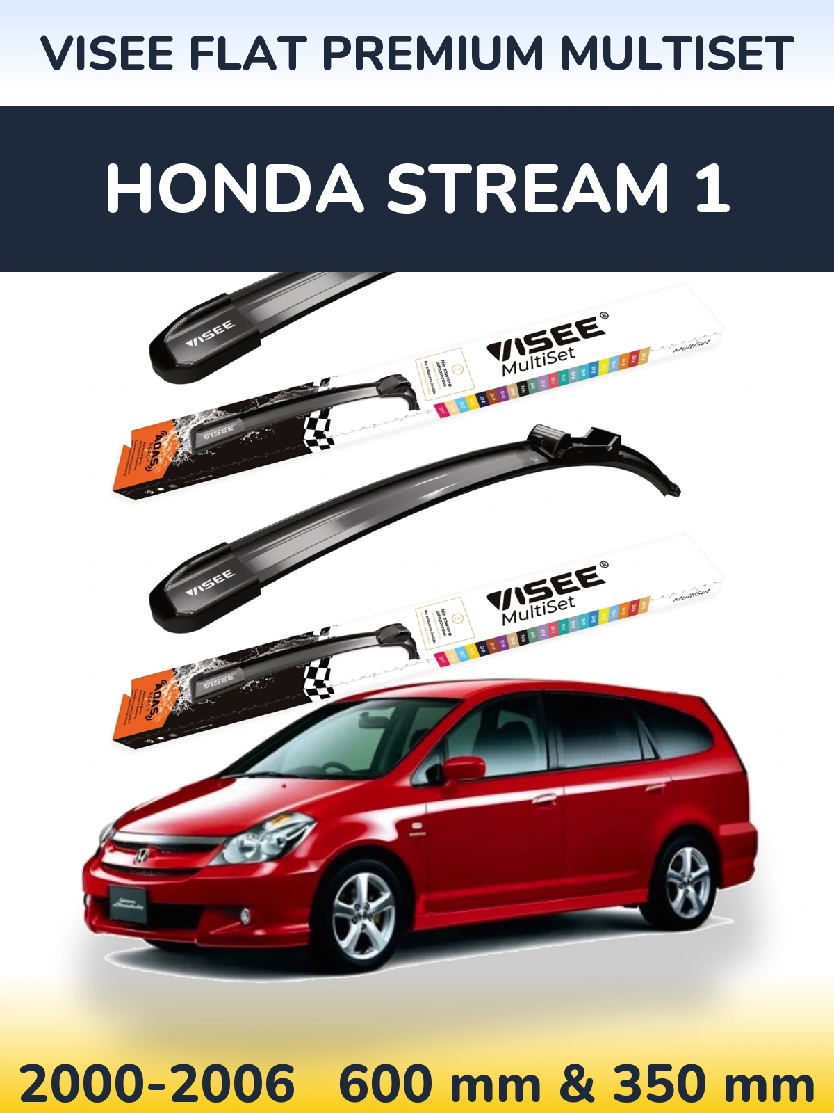 Komplet przednich wycieraczek VISEE FLAT PREMIUM MultiSet 600 & 350 mm do Honda Stream 1 2000-2006