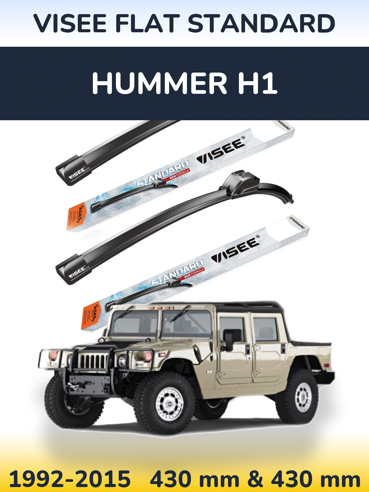 Komplet przednich wycieraczek VISEE FLAT STANDARD 430 & 430 mm do Hummer H1 1992-2015