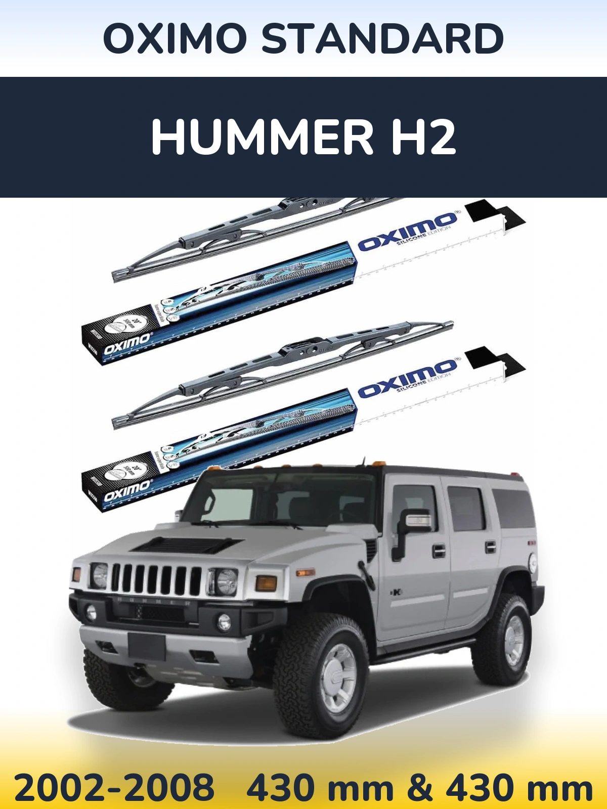 Komplet przednich wycieraczek Oximo Standard 425 & 425 mm do Hummer H2 2002-2008