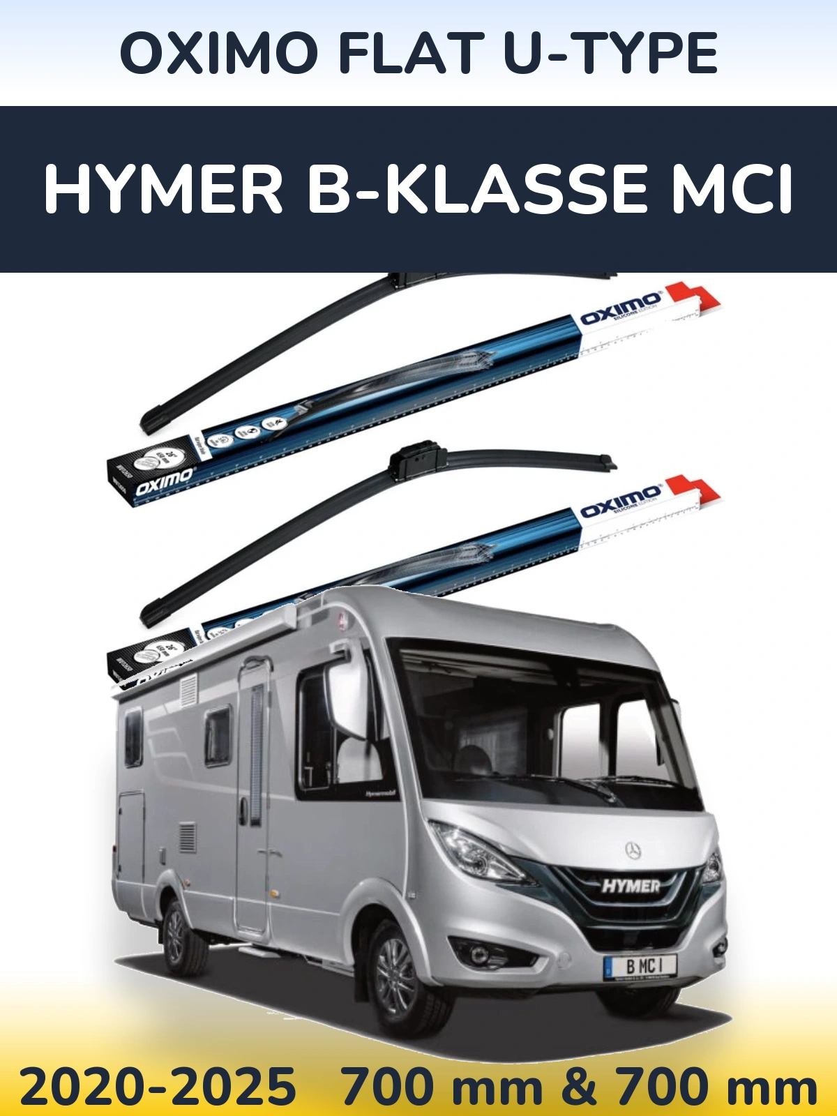 Komplet przednich wycieraczek Oximo Flat U-type 700 & 700 mm do HYMER B-Klasse MCI 2020-2025