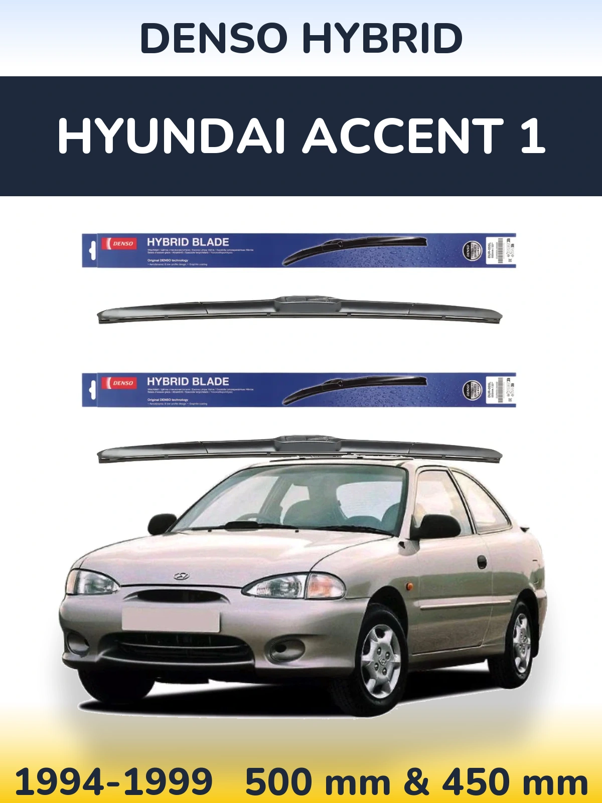 Komplet przednich wycieraczek Denso Hybrid 500 & 450 mm do Hyundai Accent 1 1994-1999