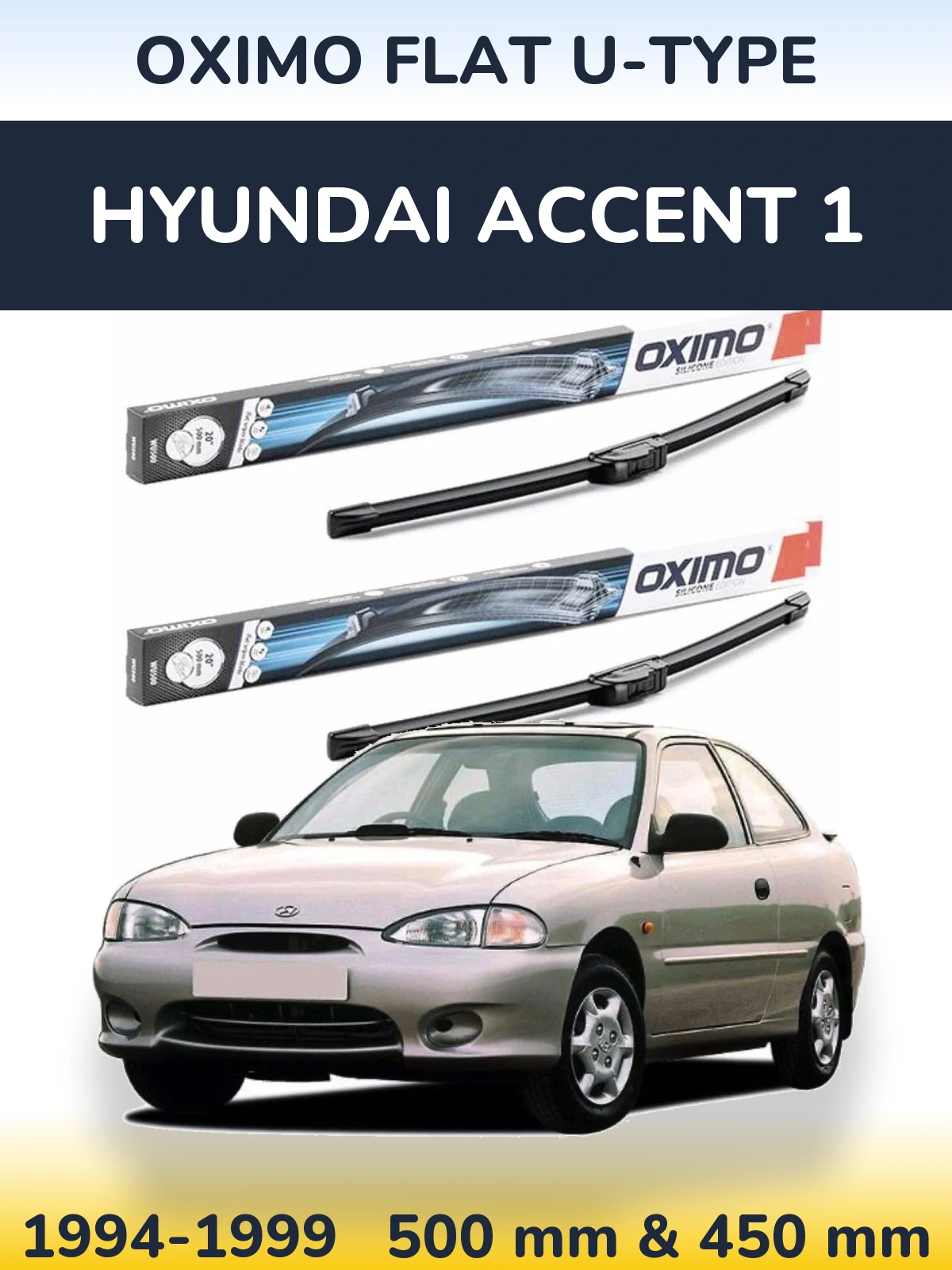 Комплект передних дворников Oximo Flat U-type 500 & 450 мм для Hyundai Accent 1 1994-1999