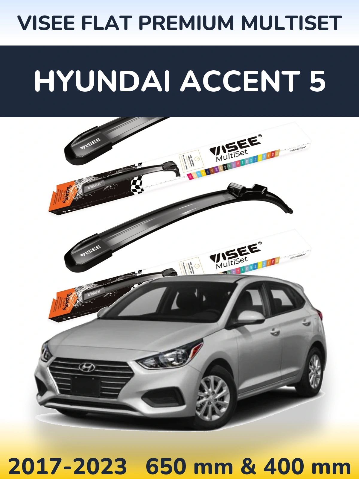 Комплект передніх щіток VISEE FLAT PREMIUM MultiSet 650 & 400 мм для Hyundai Accent 5 2017-2023