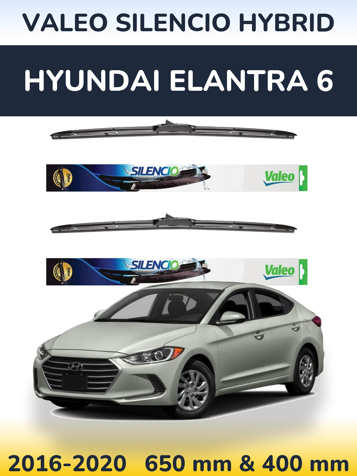 Front wiper blade set Valeo Silencio Hybrid 650 & 400 mm for Hyundai Elantra 6 2016-2020