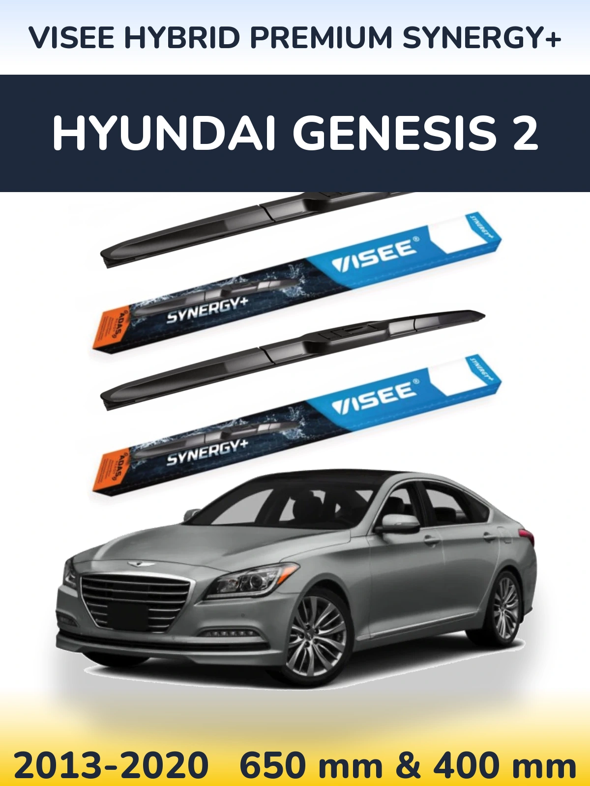 Комплект передніх щіток VISEE HYBRID PREMIUM SYNERGY+ 650 & 400 мм для Hyundai Genesis 2 2013-2020