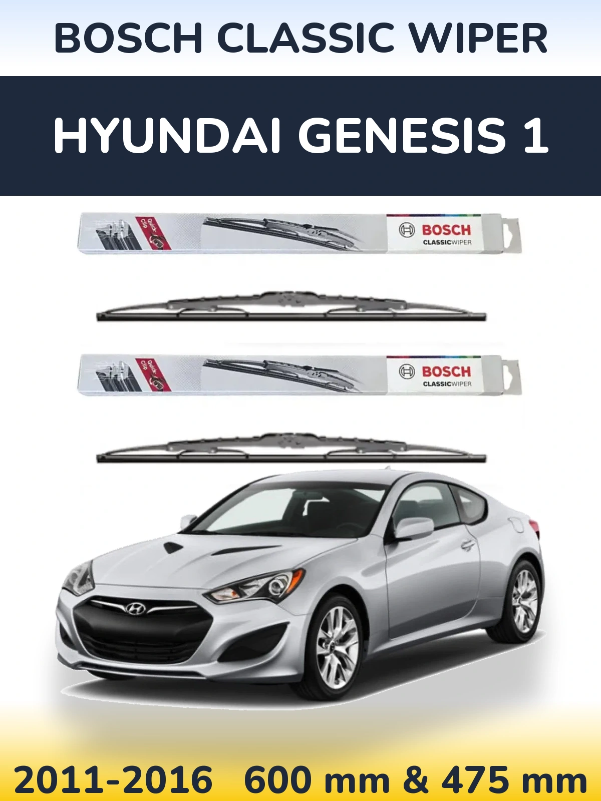 Front wiper blade set BOSCH Classic Wiper 600 & 475 mm for Hyundai Genesis 1 2011-2016