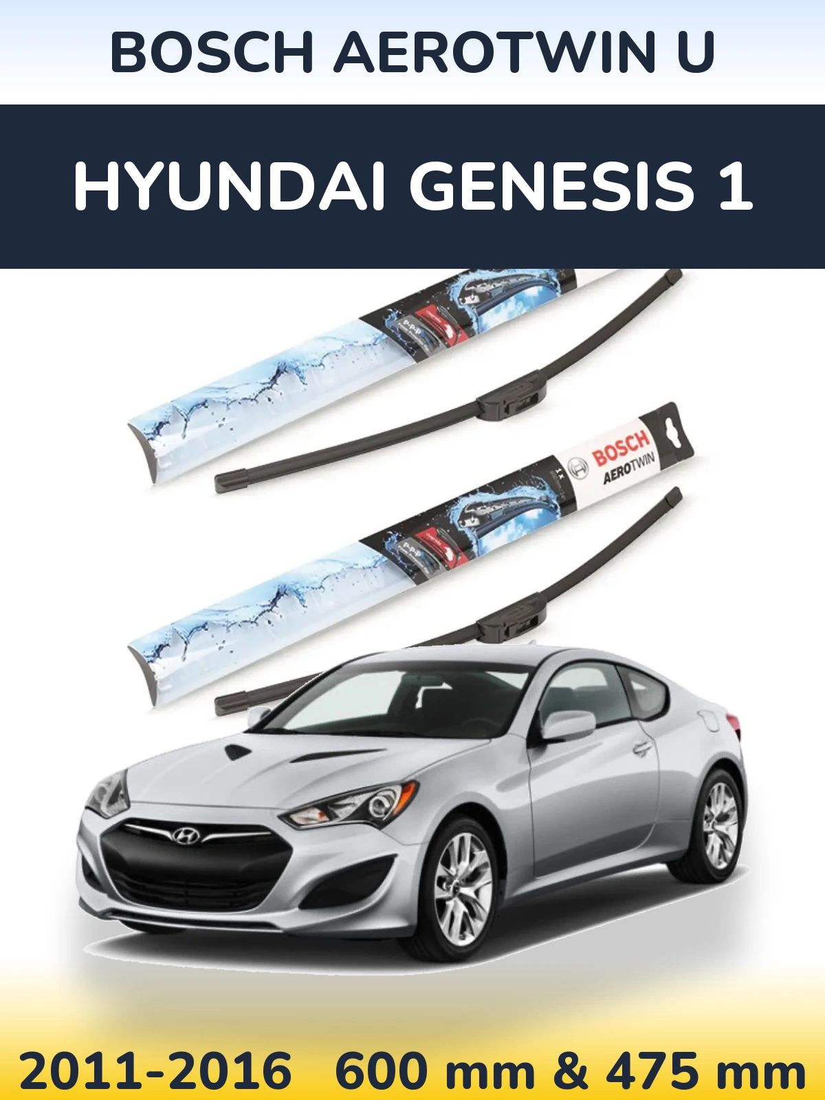 Комплект передніх щіток BOSCH AeroTwin U 600 & 475 мм для Hyundai Genesis 1 2011-2016