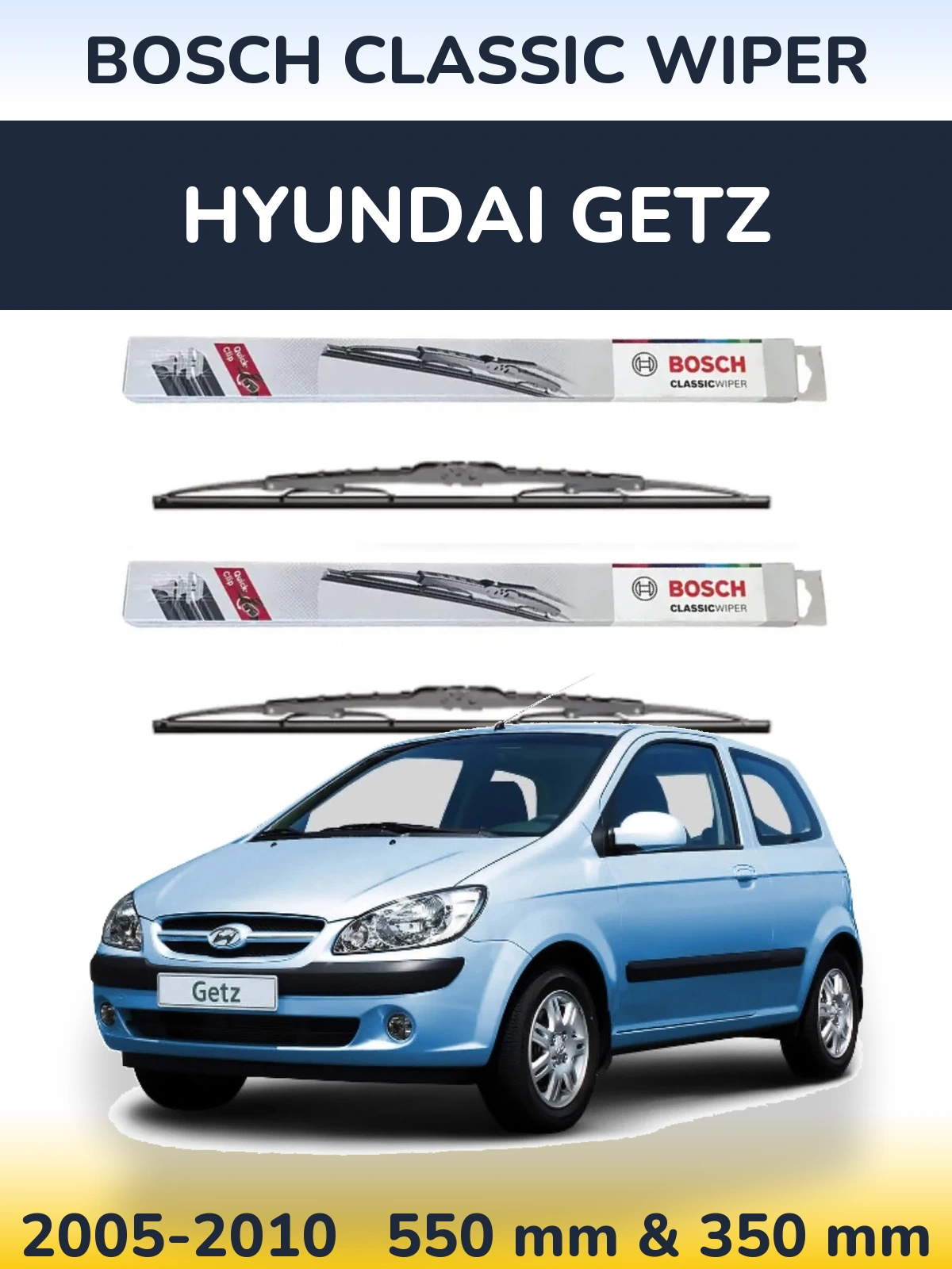 Front wiper blade set BOSCH Classic Wiper 550 & 340 mm for Hyundai Getz 2005-2010